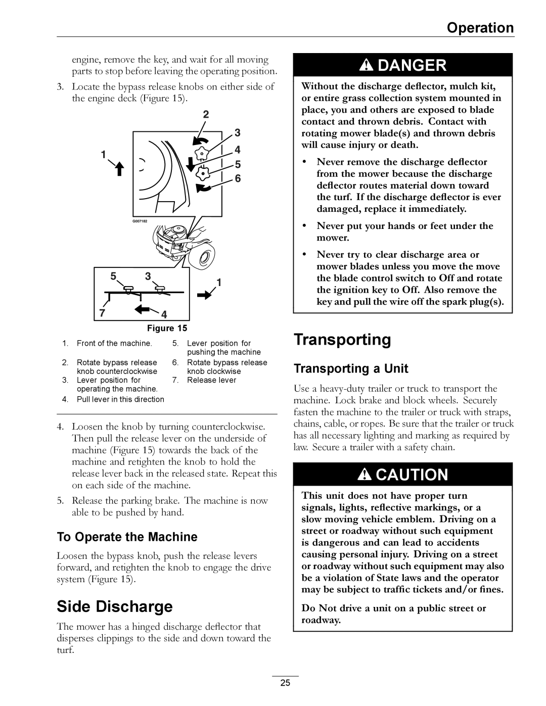 Exmark 4500-450 manual Side Discharge, To Operate the Machine, Transporting a Unit 