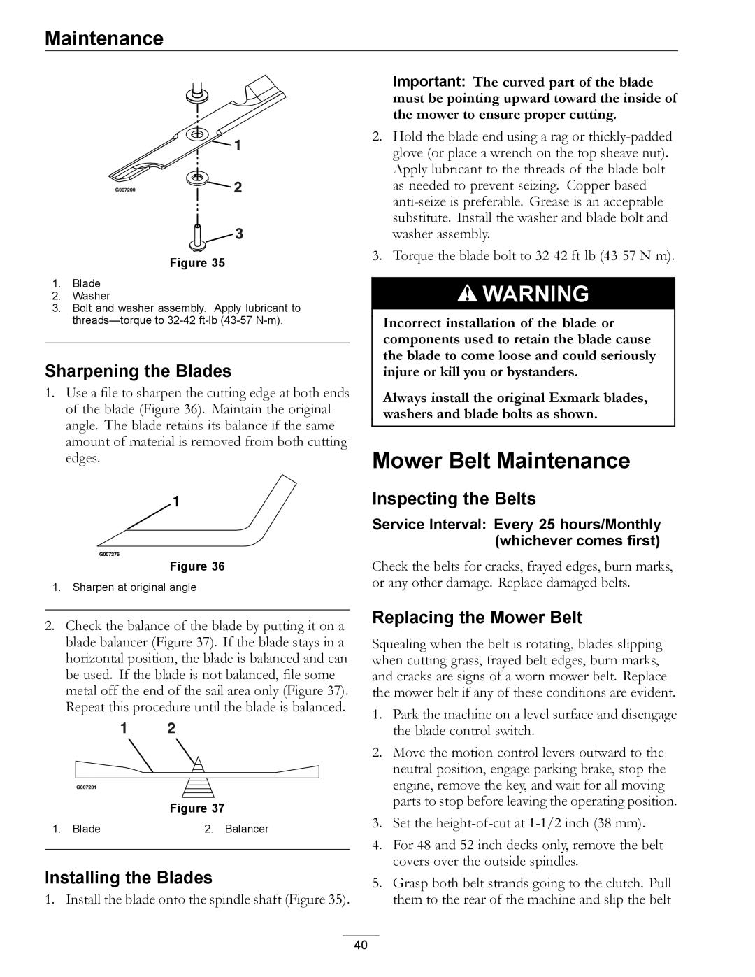 Exmark 4500-450 manual Mower Belt Maintenance, Sharpening the Blades, Installing the Blades, Inspecting the Belts 