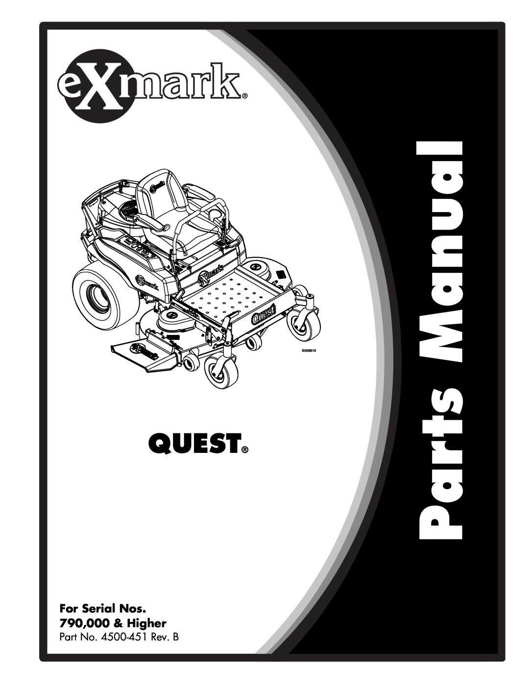 Exmark manual Quest, For Serial Nos 790,000 & Higher, Part No. 4500-451Rev. B 