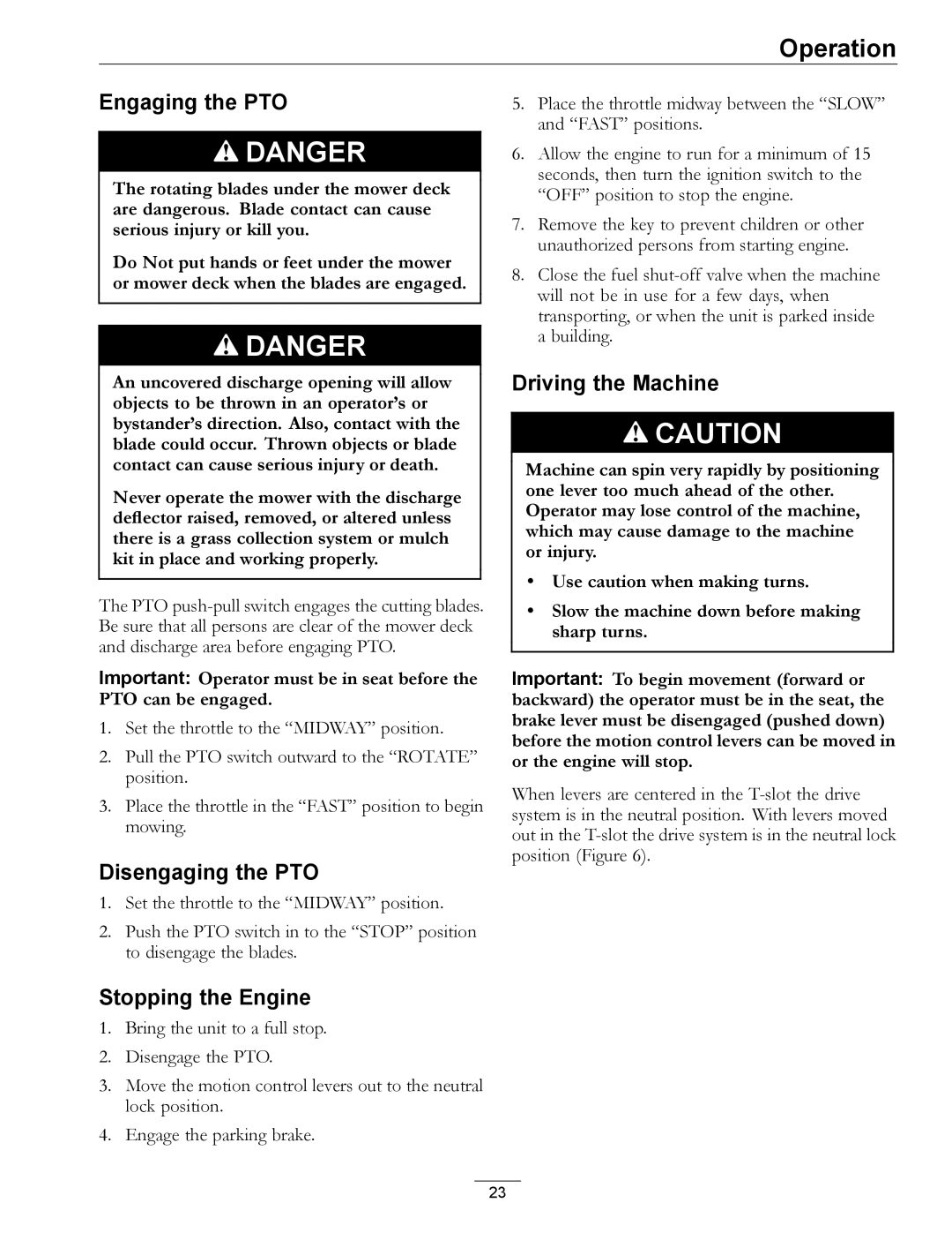 Exmark 4500-501 Rev A manual Engaging the PTO, Disengaging the PTO, Stopping the Engine, Driving the Machine 