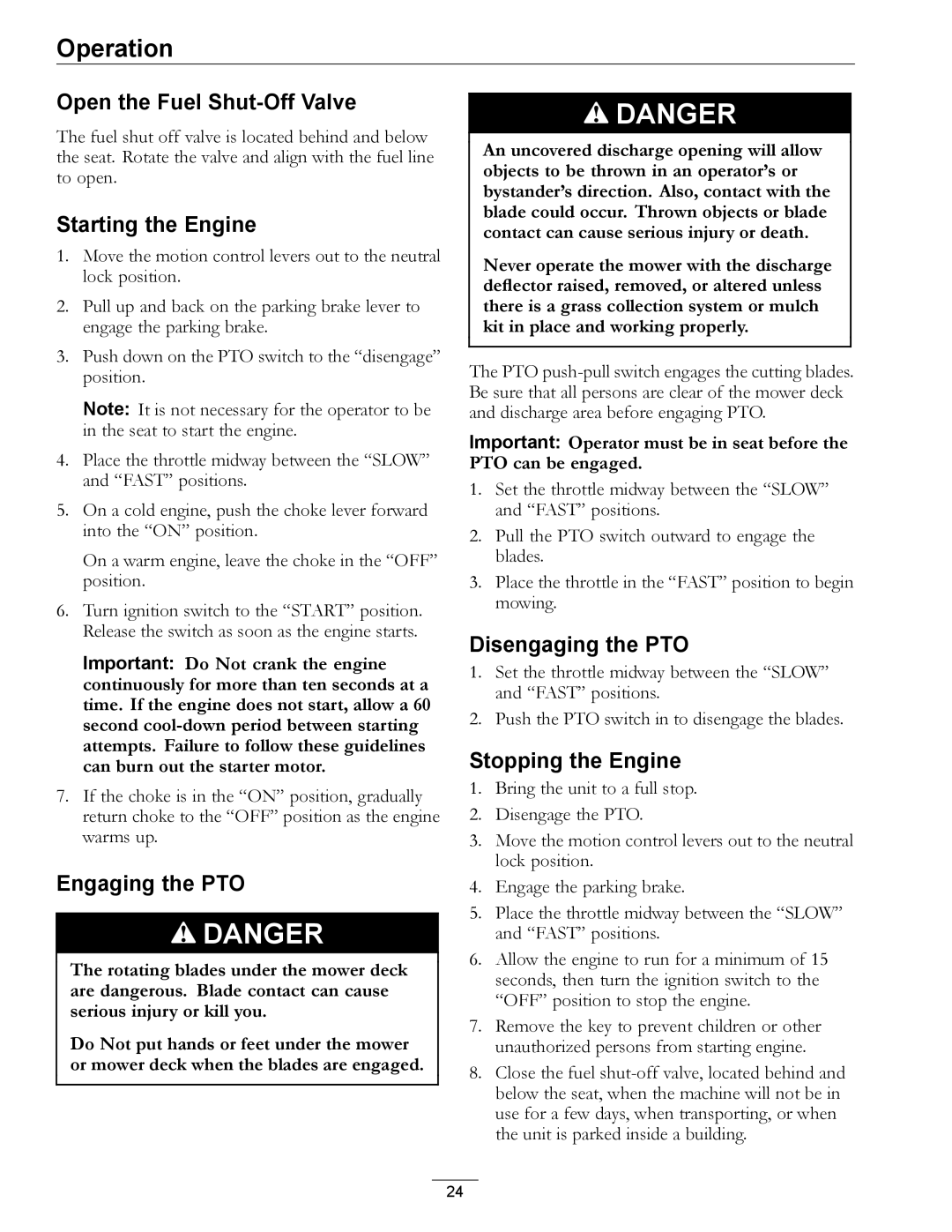 Exmark 4500-507 manual Open the Fuel Shut-Off Valve, Starting the Engine, Engaging the PTO, Disengaging the PTO 