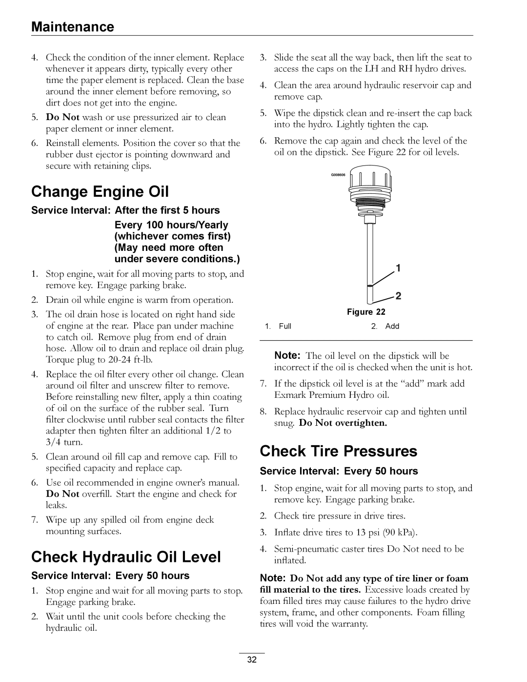 Exmark 4500-507 manual Change Engine Oil, Check Hydraulic Oil Level, Check Tire Pressures 