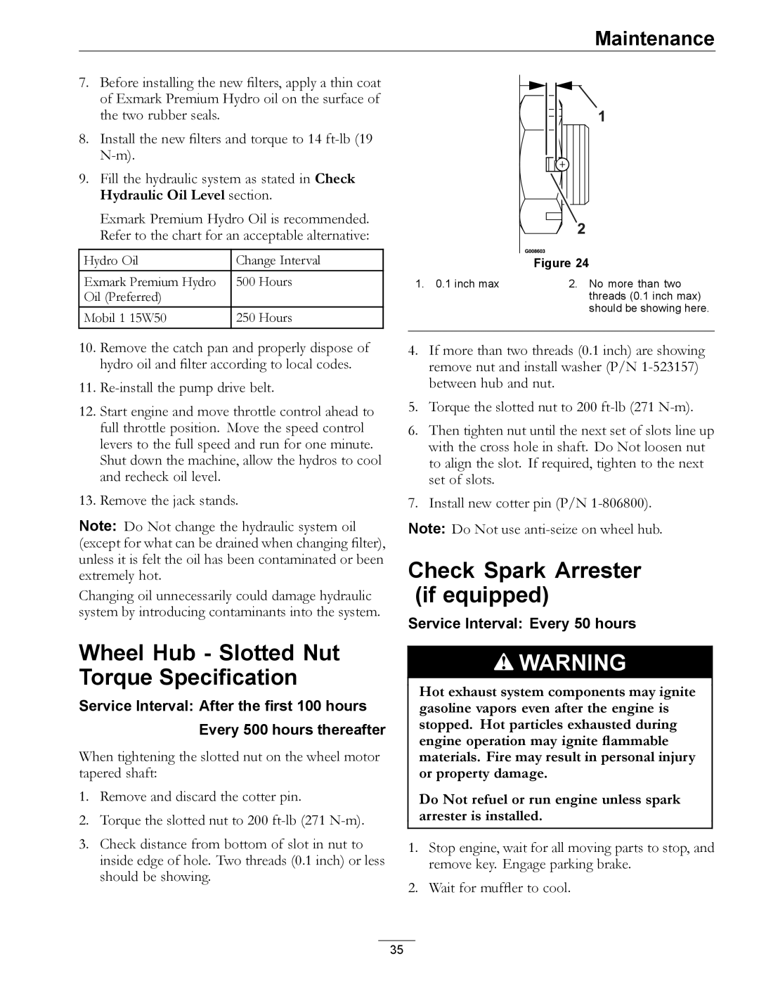 Exmark 4500-507 manual Check Spark Arrester if equipped, Wheel Hub Slotted Nut Torque Specification 