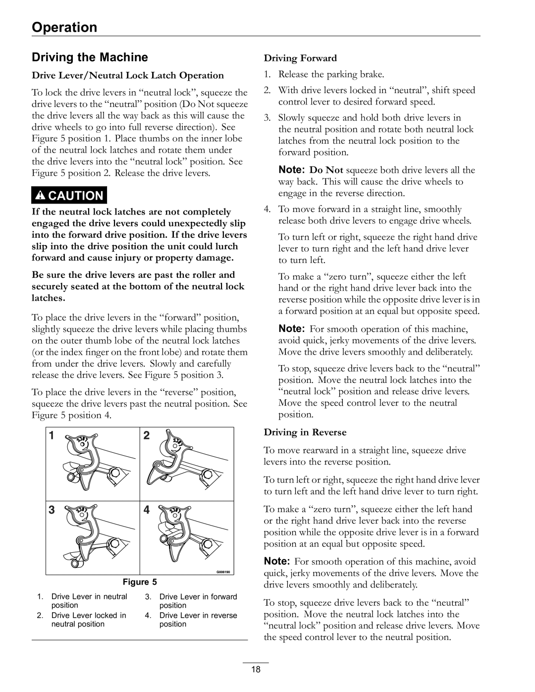 Exmark 4500-528 manual Driving the Machine, Drive Lever/Neutral Lock Latch Operation, Driving Forward, Driving in Reverse 