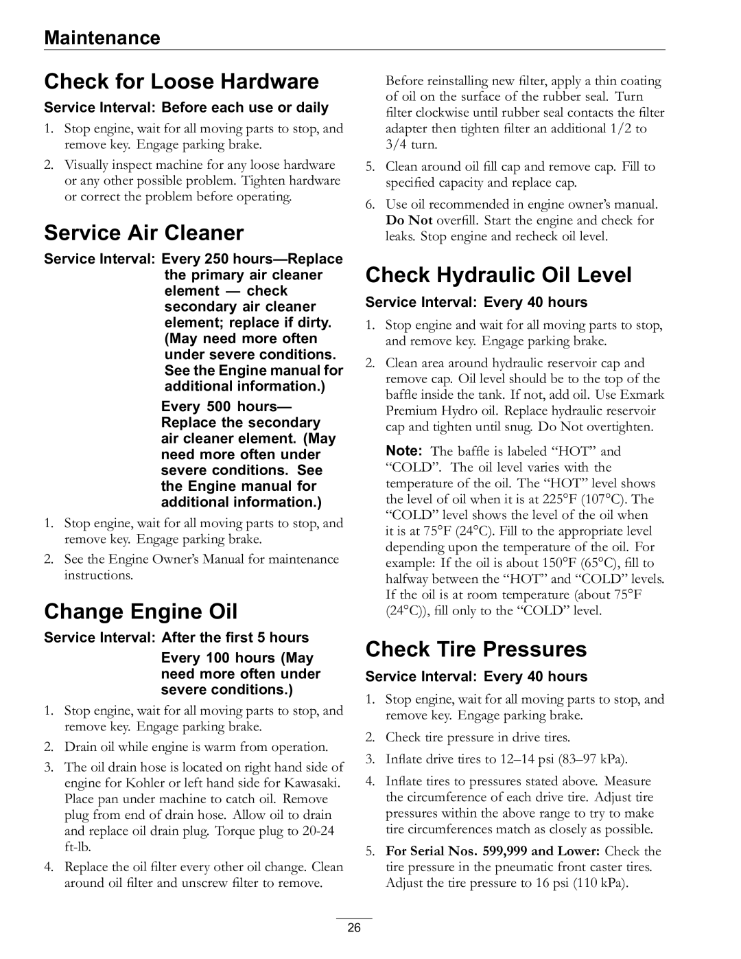 Exmark 4500-528 manual Check for Loose Hardware, Service Air Cleaner, Change Engine Oil, Check Hydraulic Oil Level 