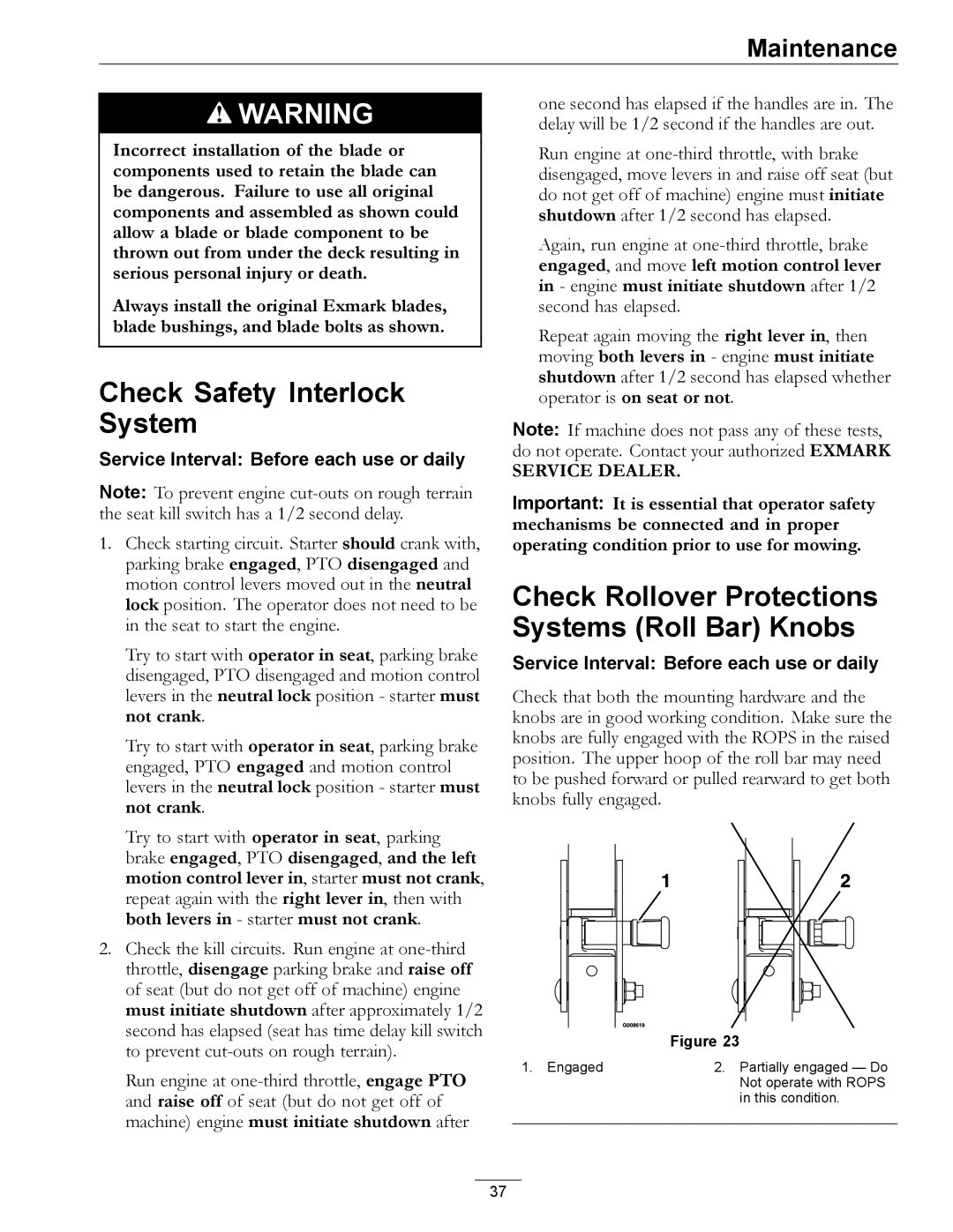 Exmark 4500-645 manual Check Safety Interlock System, Check Rollover Protections Systems Roll Bar Knobs 