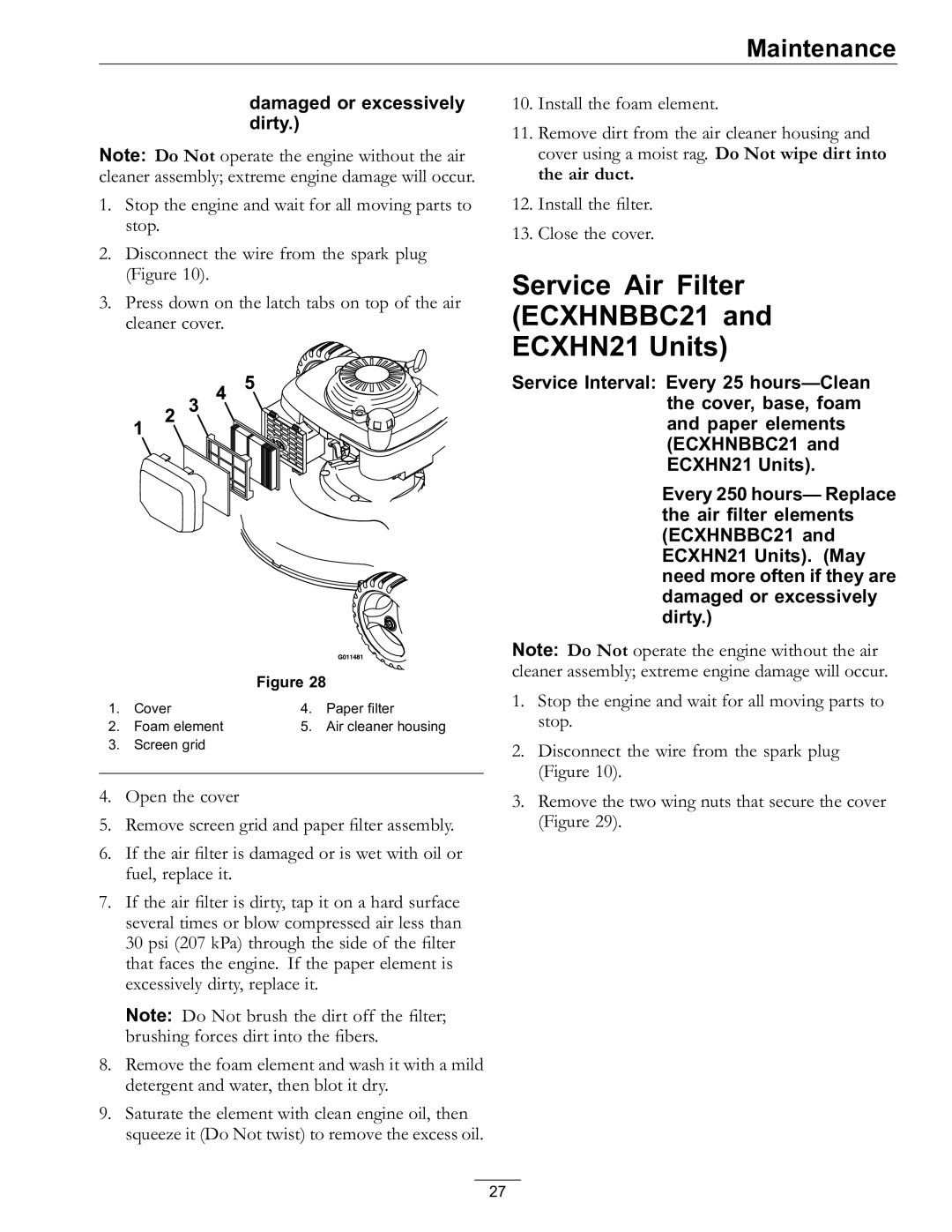 Exmark 4500-686 Rev. B manual Service Air Filter ECXHNBBC21 and ECXHN21 Units, Damaged or excessively dirty 