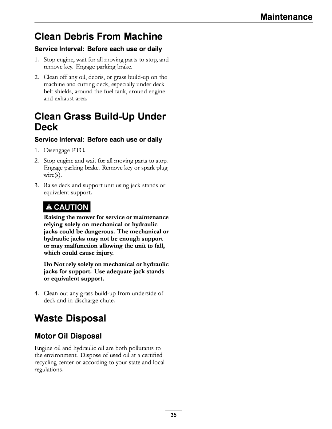 Exmark 4500-689 manual Clean Debris From Machine, Clean Grass Build-Up Under Deck, Waste Disposal, Motor Oil Disposal 
