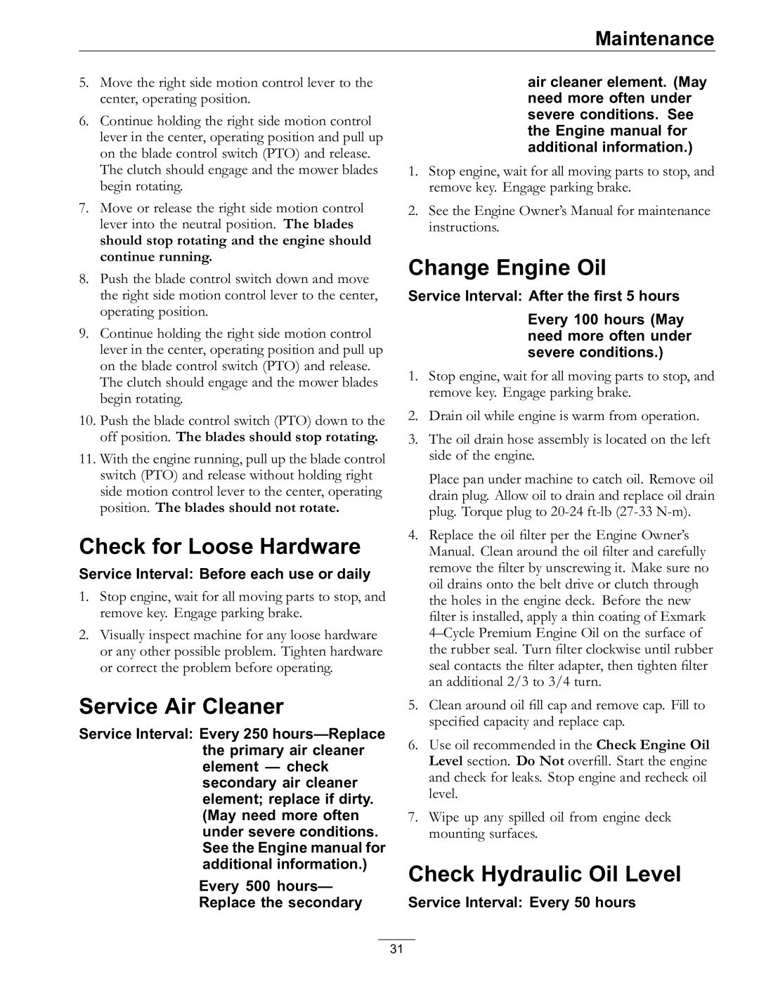 Exmark 4500-759 Rev A manual Check for Loose Hardware, Service Air Cleaner, Change Engine Oil, Check Hydraulic Oil Level 