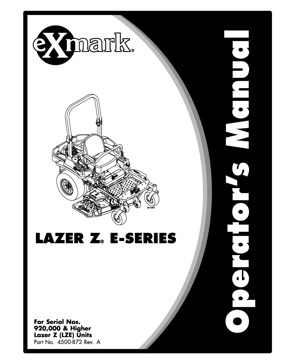 Exmark 4500-872 manual For Serial Nos 920,000 & Higher Lazer Z LZE Units, Lazer Z E-Series 