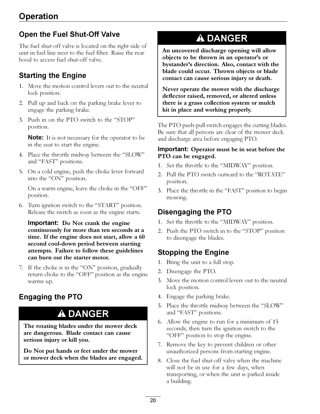 Exmark 720000 & Higher manual Open the Fuel Shut-Off Valve, Starting the Engine, Engaging the PTO, Disengaging the PTO 