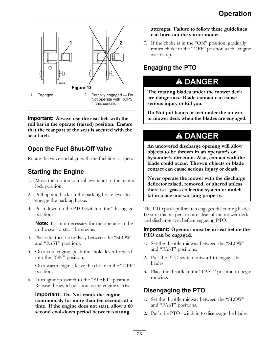 Exmark 850 manual Open the Fuel Shut-Off Valve, Starting the Engine, Engaging the PTO, Disengaging the PTO 