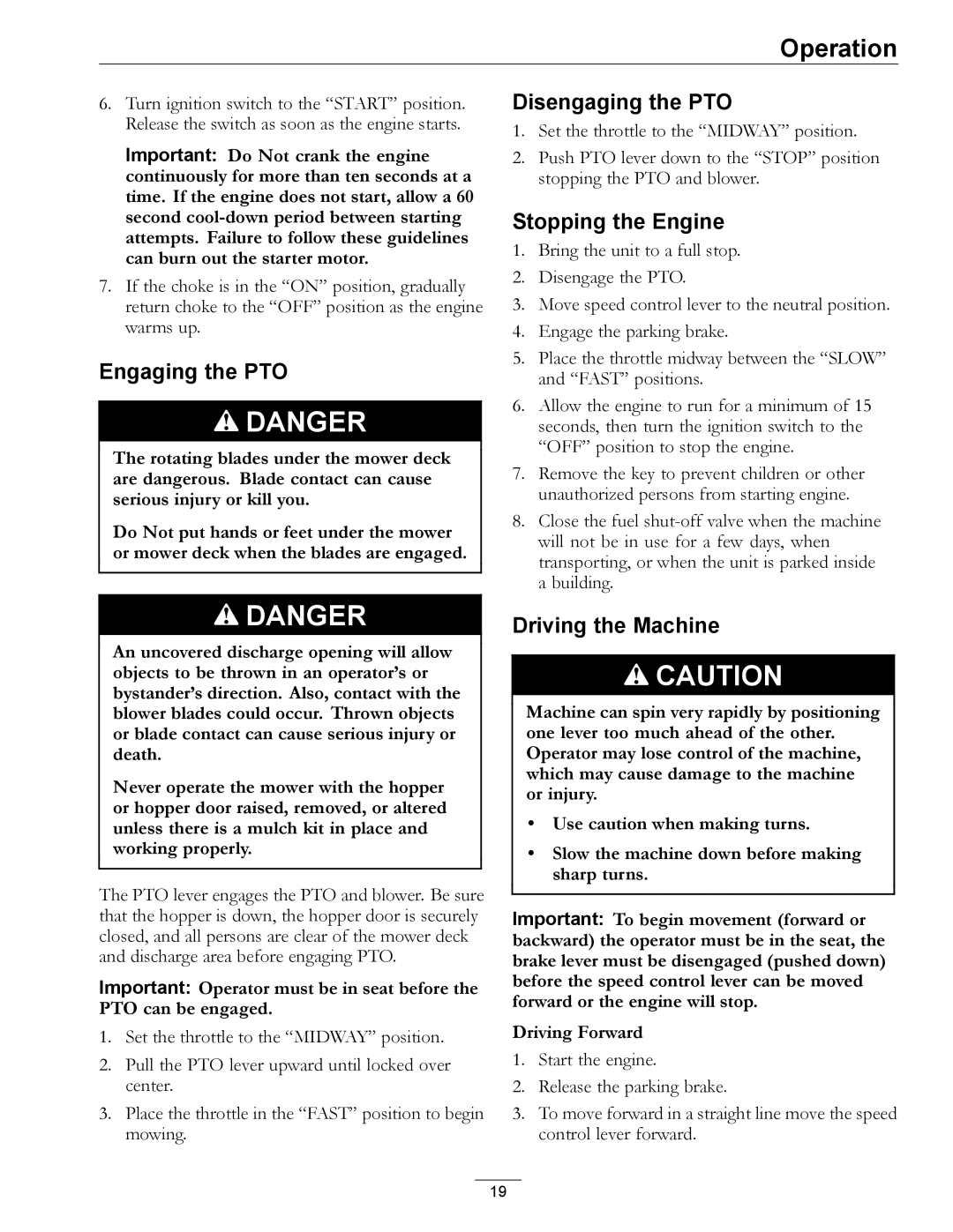 Exmark 850 manual Engaging the PTO, Disengaging the PTO, Stopping the Engine, Driving the Machine 