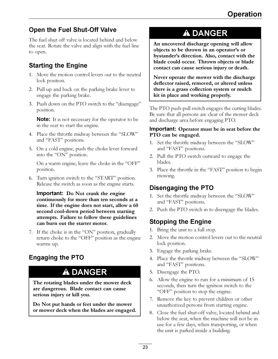 Exmark 00 & Higher, 850 manual Open the Fuel Shut-Off Valve, Starting the Engine, Engaging the PTO, Disengaging the PTO 