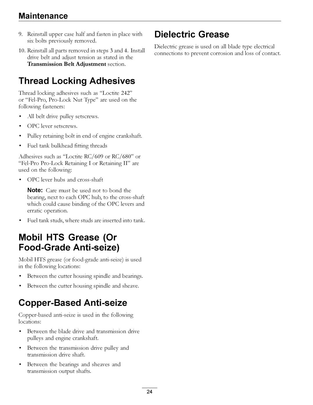 Exmark 850 Thread Locking Adhesives, Mobil HTS Grease Or Food-Grade Anti-seize, Copper-Based Anti-seize, Dielectric Grease 