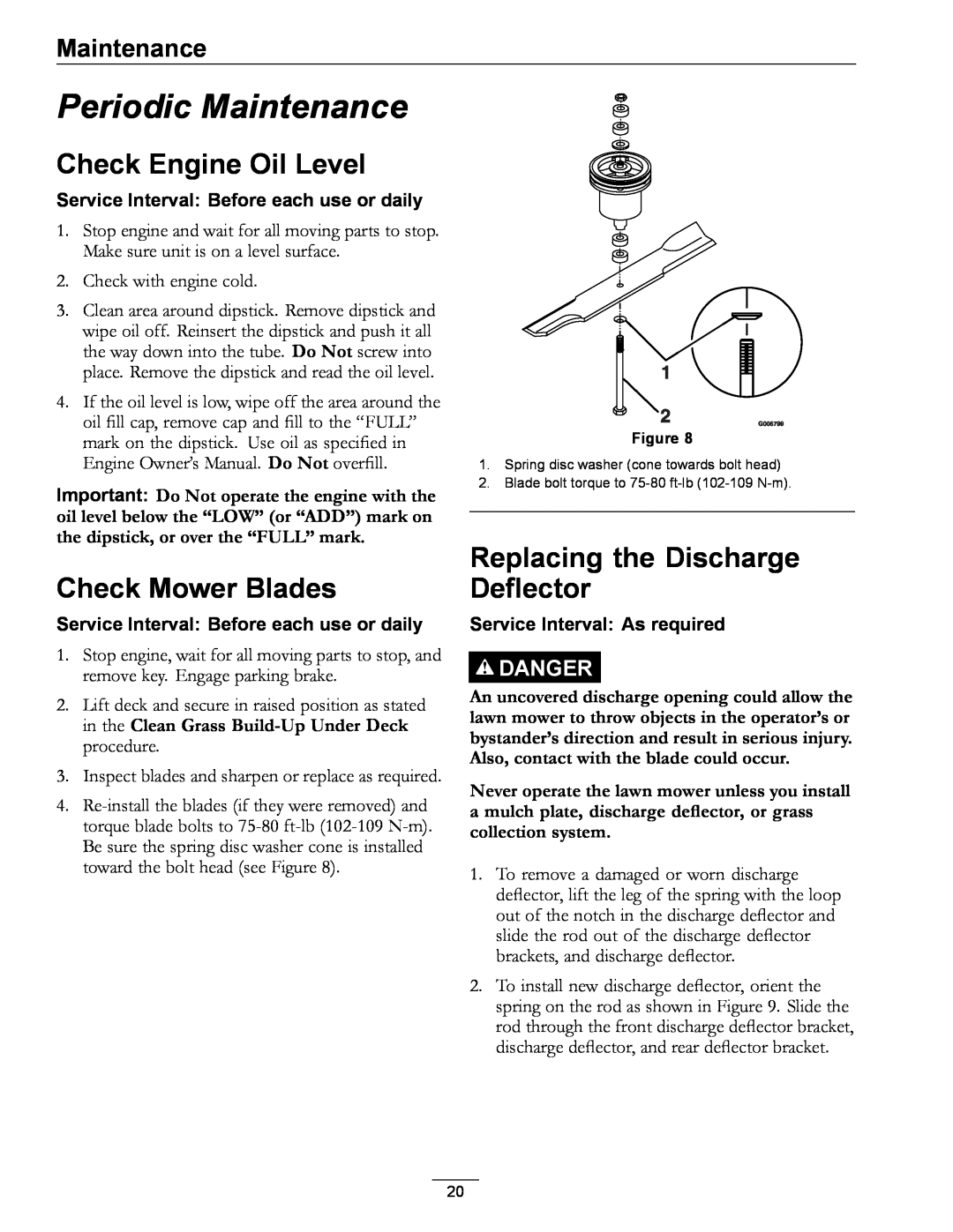 Exmark 850 Periodic Maintenance, Check Engine Oil Level, Check Mower Blades, Replacing the Discharge Deflector, Danger 