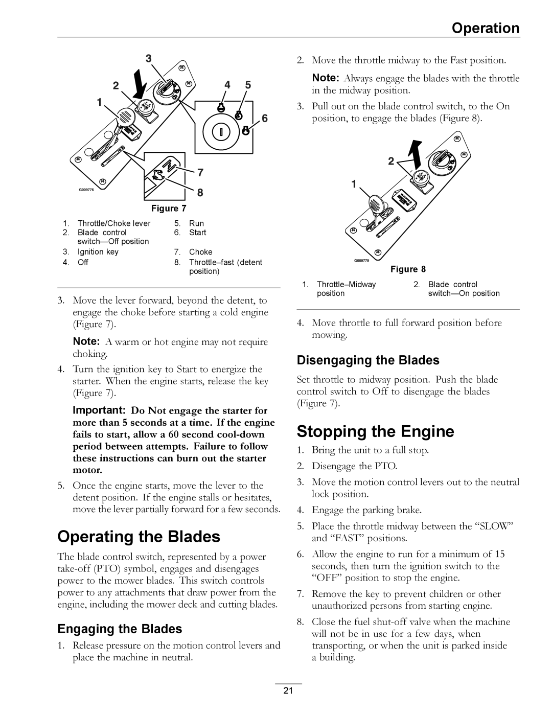 Exmark 850000 AND HIGHER manual Operating the Blades, Stopping the Engine, Engaging the Blades, Disengaging the Blades 