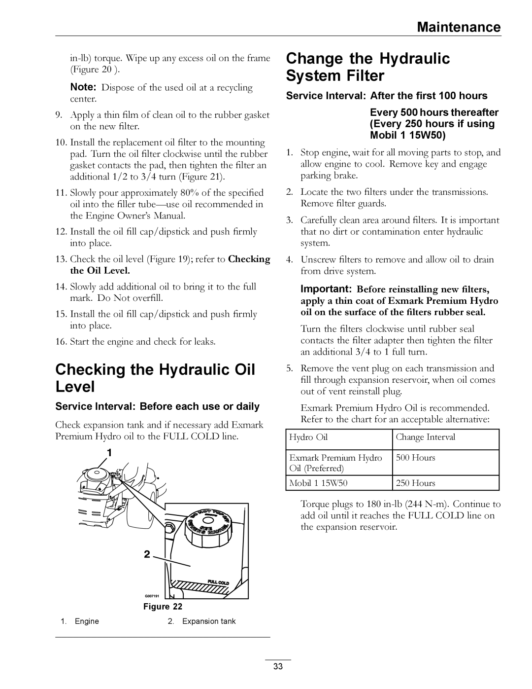 Exmark 850000 AND HIGHER manual Checking the Hydraulic Oil Level, Change the Hydraulic System Filter 