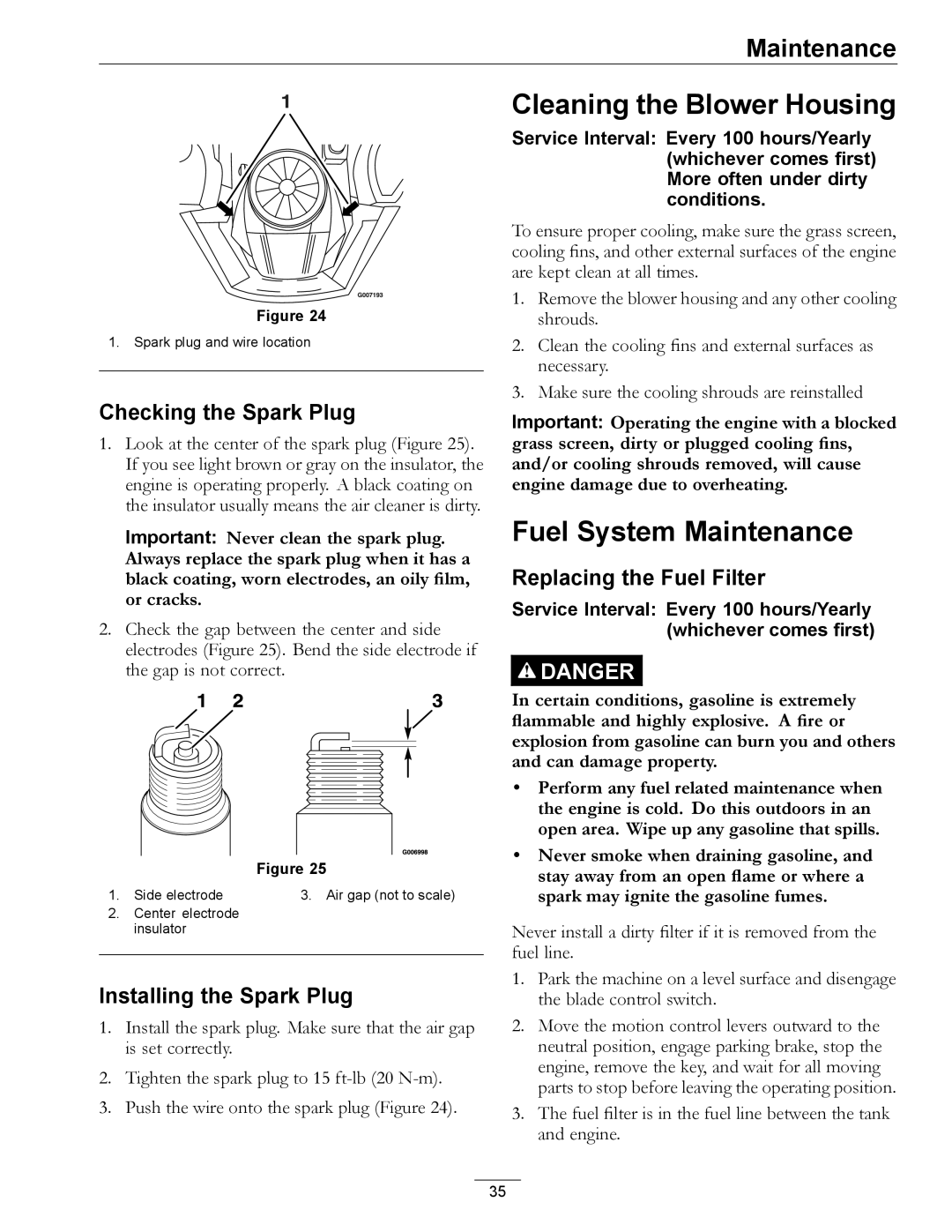 Exmark 850000 AND HIGHER manual Cleaning the Blower Housing, Fuel System Maintenance, Checking the Spark Plug 