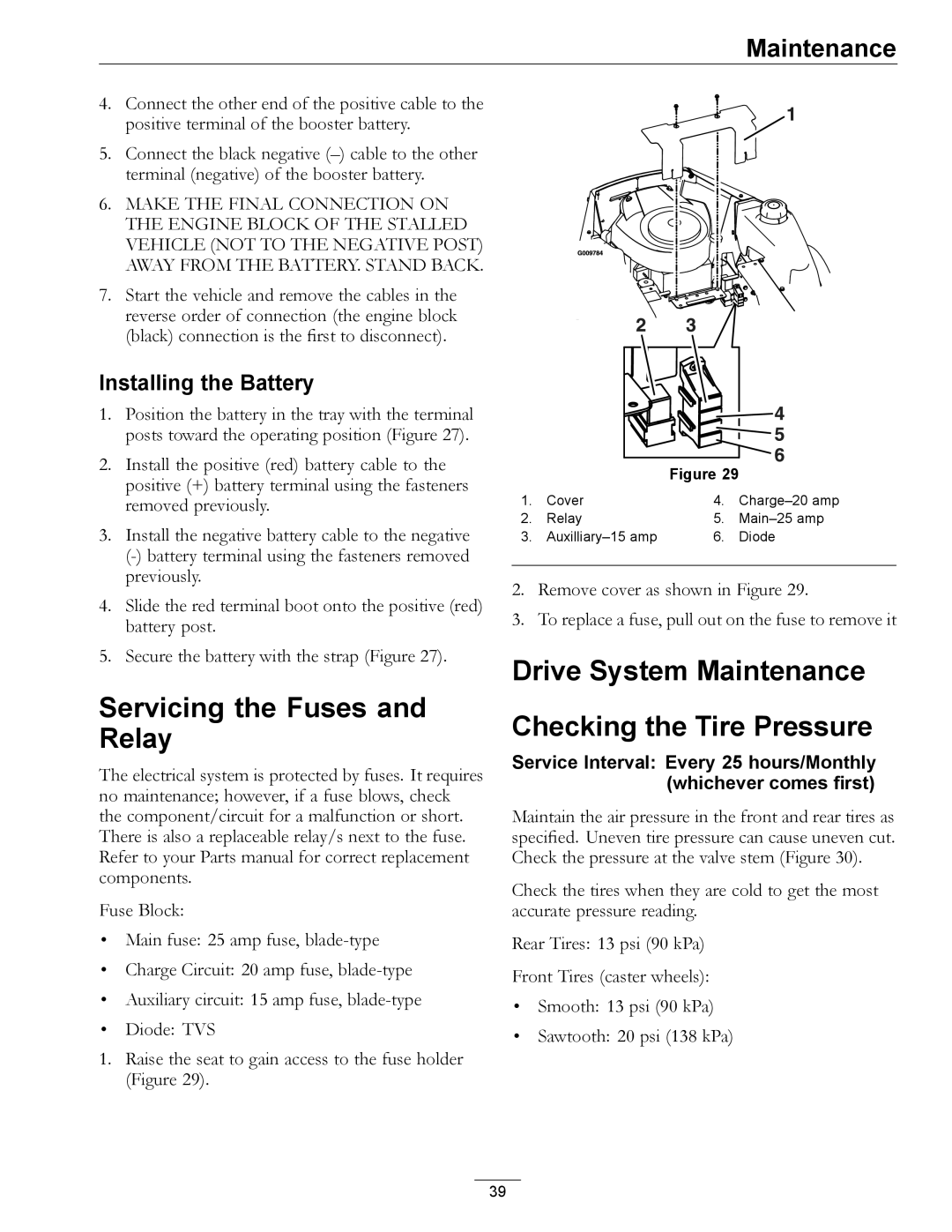 Exmark 850000 AND HIGHER manual Servicing the Fuses and Relay, Drive System Maintenance Checking the Tire Pressure 