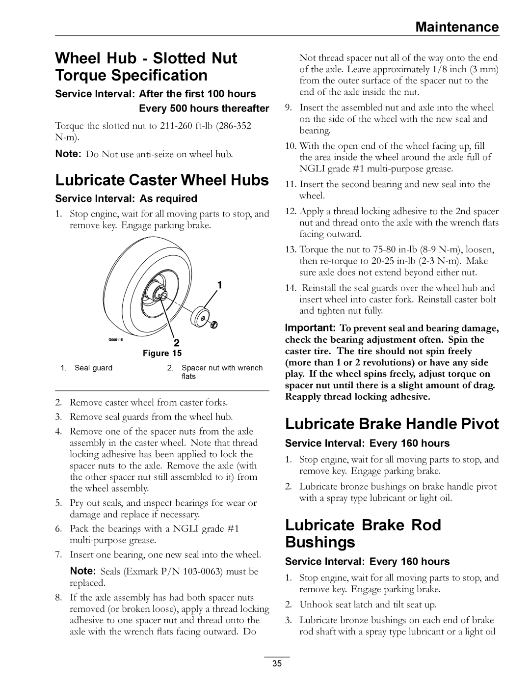 Exmark 920 manual Wheel Hub Slotted Nut Torque Specification, Lubricate Caster Wheel Hubs, Lubricate Brake Handle Pivot 