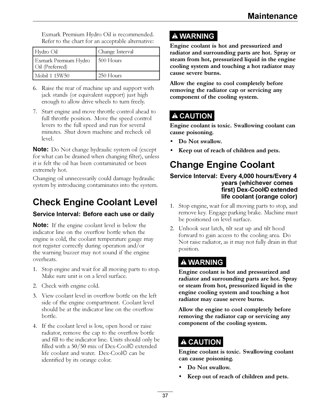 Exmark 920 manual Check Engine Coolant Level, Change Engine Coolant 