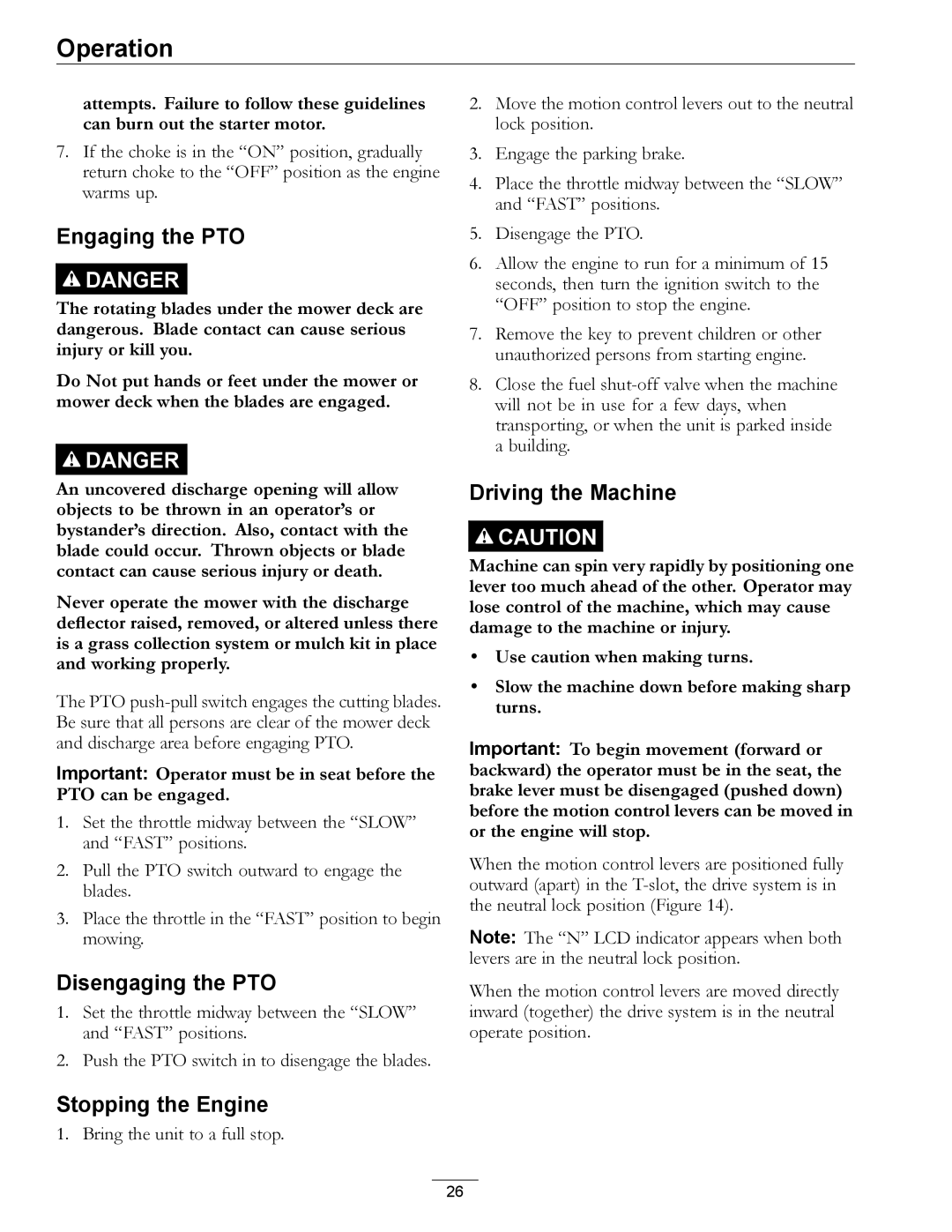 Exmark 920 manual Engaging the PTO, Disengaging the PTO, Stopping the Engine, Driving the Machine 