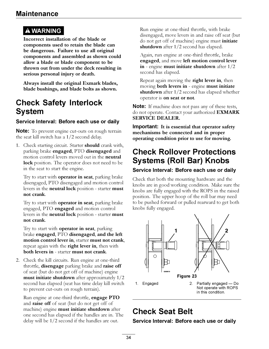 Exmark 920 manual Check Safety Interlock System, Check Rollover Protections Systems Roll Bar Knobs, Check Seat Belt 