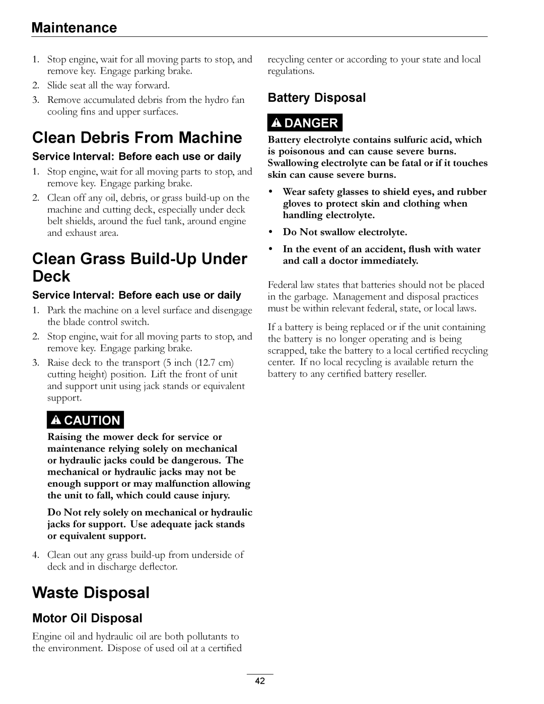 Exmark 920 manual Clean Debris From Machine, Clean Grass Build-Up Under Deck, Waste Disposal, Motor Oil Disposal 