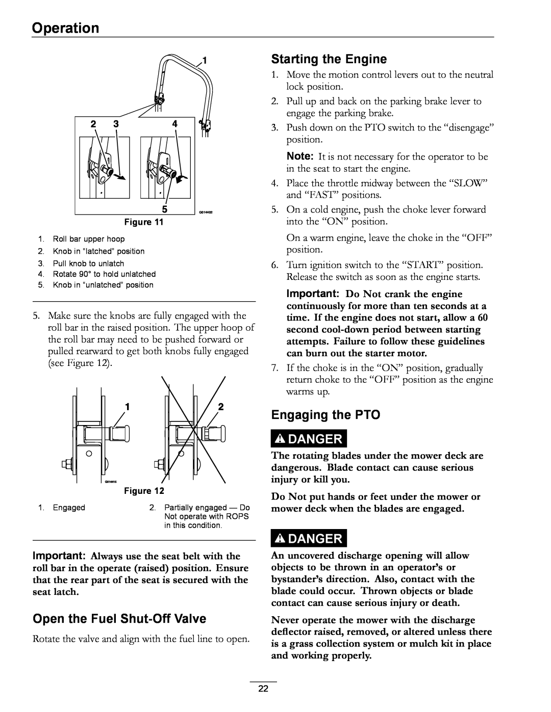 Exmark 920 manual Open the Fuel Shut-Off Valve, Starting the Engine, Engaging the PTO, Operation, Danger 