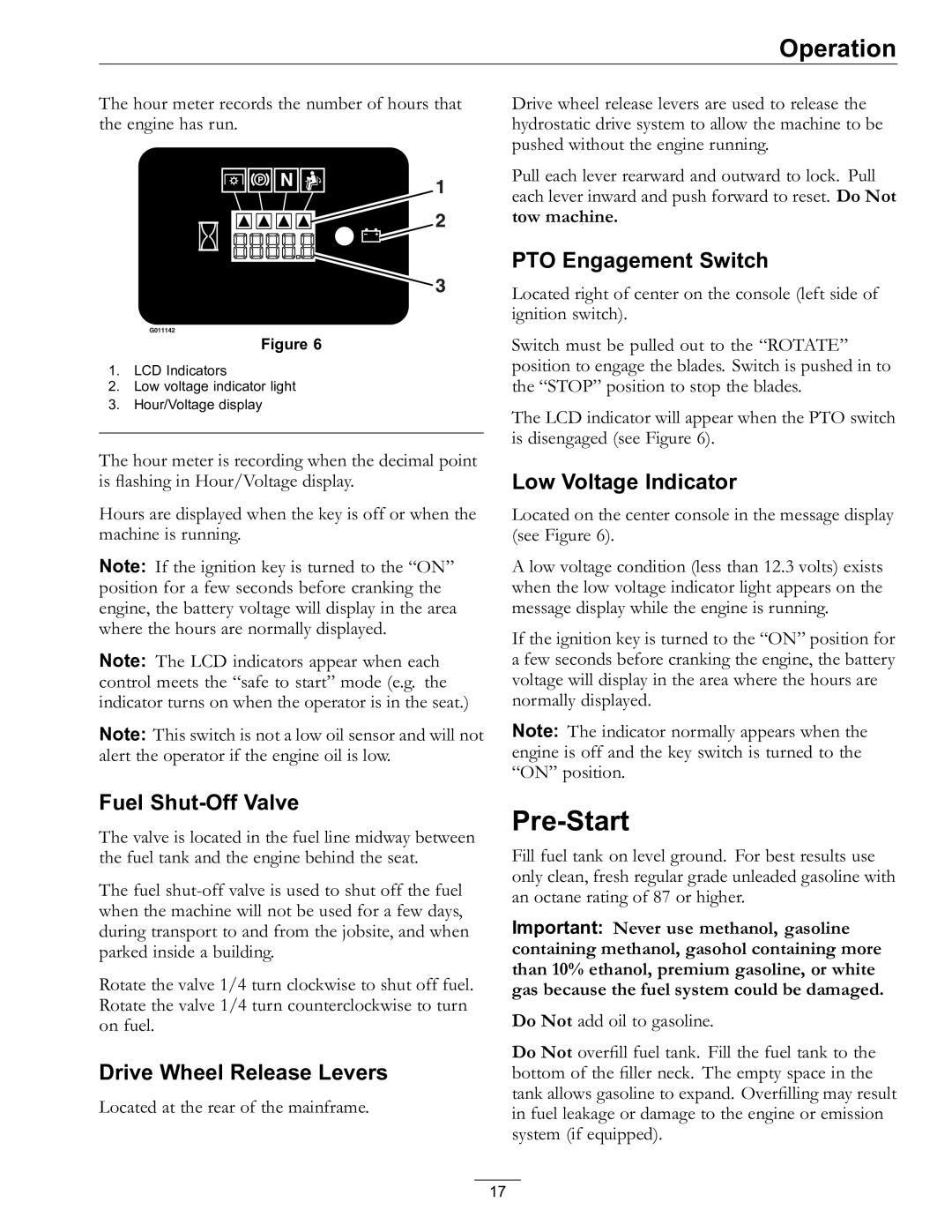 Exmark 820, 977 Pre-Start, Fuel Shut-Off Valve, Drive Wheel Release Levers, PTO Engagement Switch, Low Voltage Indicator 