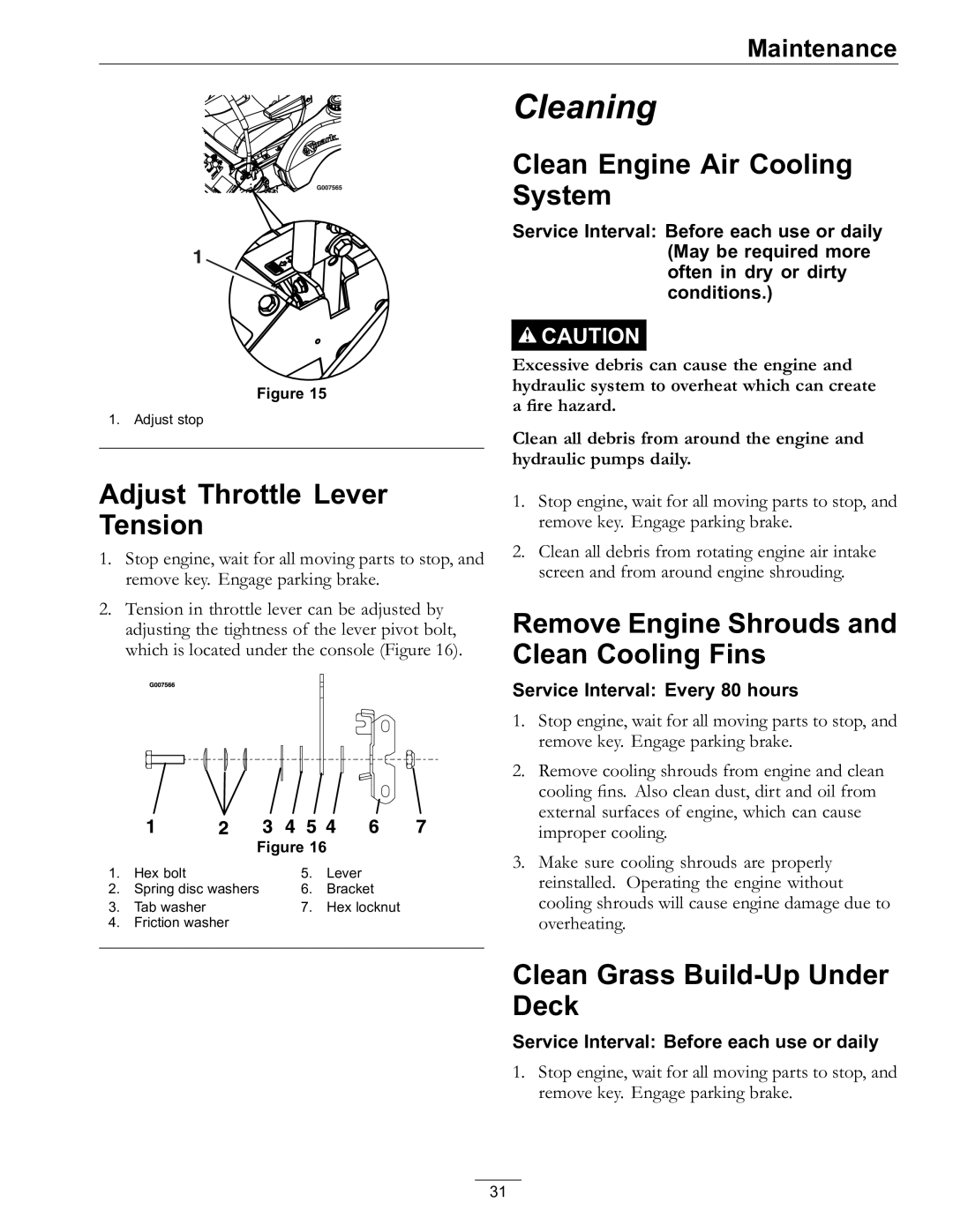 Exmark 820 Adjust Throttle Lever Tension, Clean Engine Air Cooling System, Remove Engine Shrouds and Clean Cooling Fins 