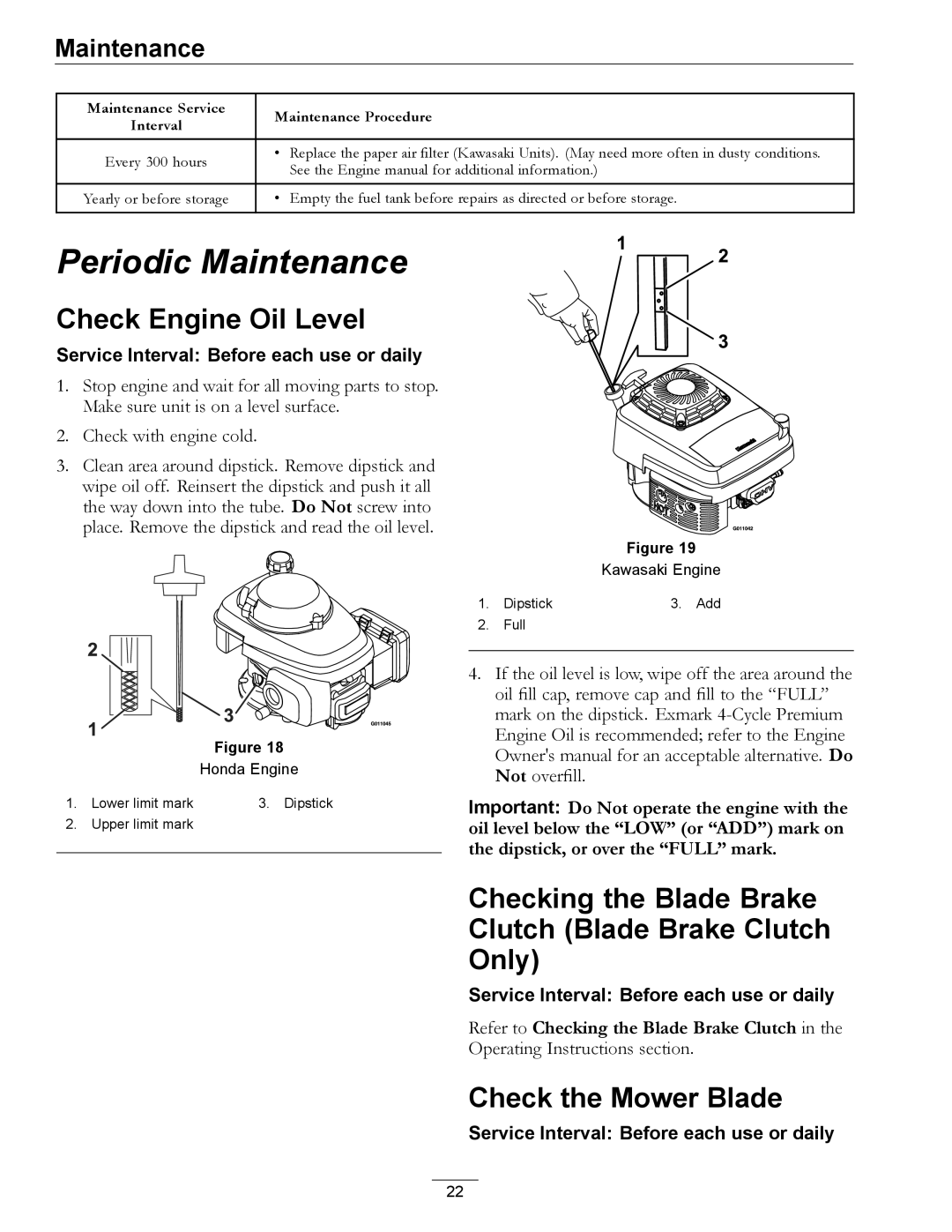 Exmark COMMERCIAL 21 manual Check Engine Oil Level, Checking the Blade Brake Clutch Blade Brake Clutch Only 