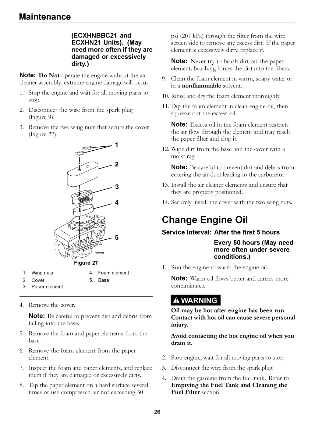 Exmark COMMERCIAL 21 manual Change Engine Oil 