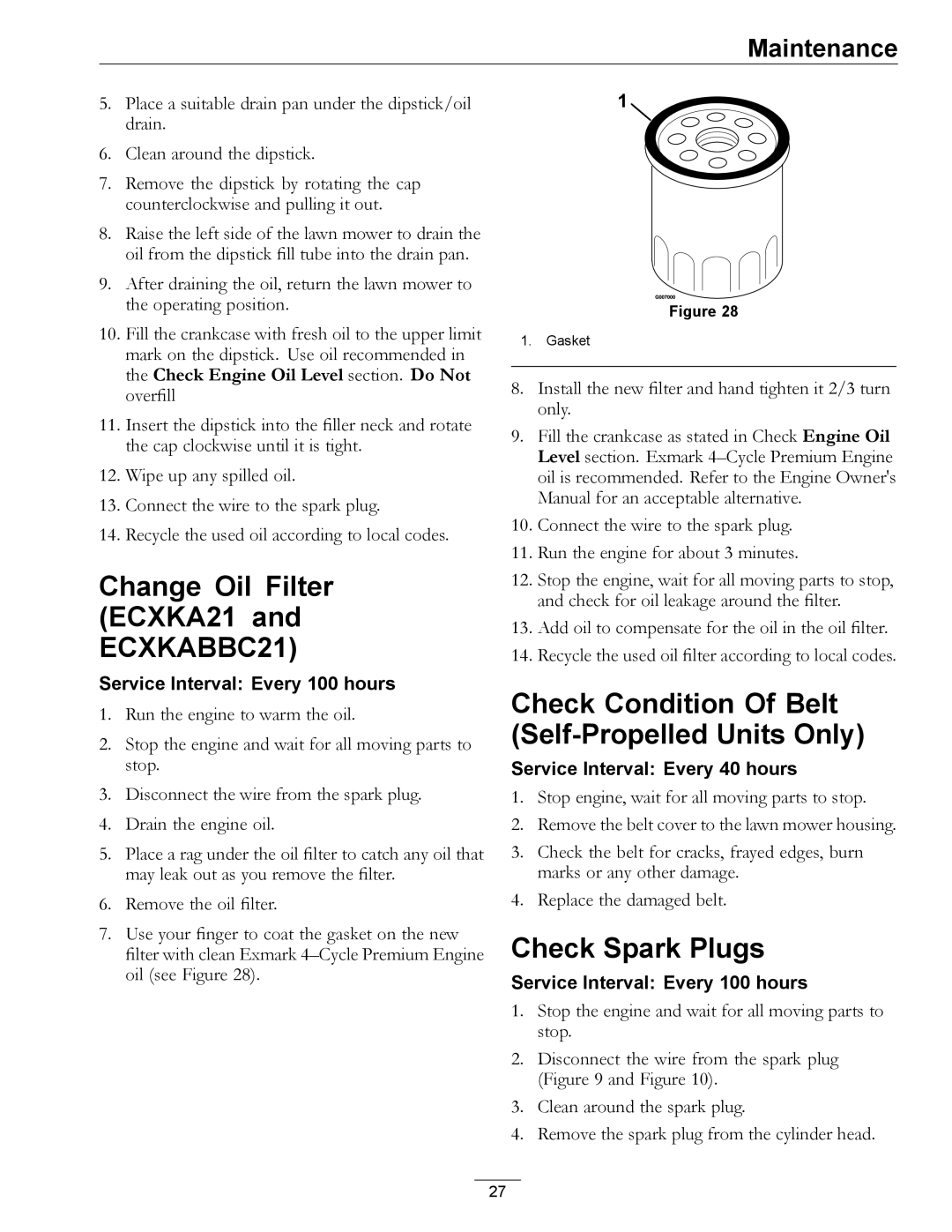 Exmark COMMERCIAL 21 manual Change Oil Filter ECXKA21 and ECXKABBC21, Check Condition Of Belt Self-Propelled Units Only 