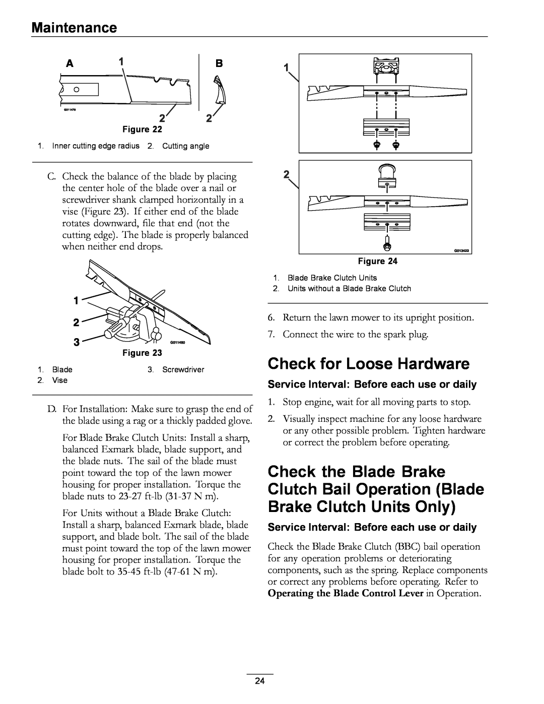 Exmark COMMERCIAL 21 Check for Loose Hardware, Check the Blade Brake Clutch Bail Operation Blade, Brake Clutch Units Only 