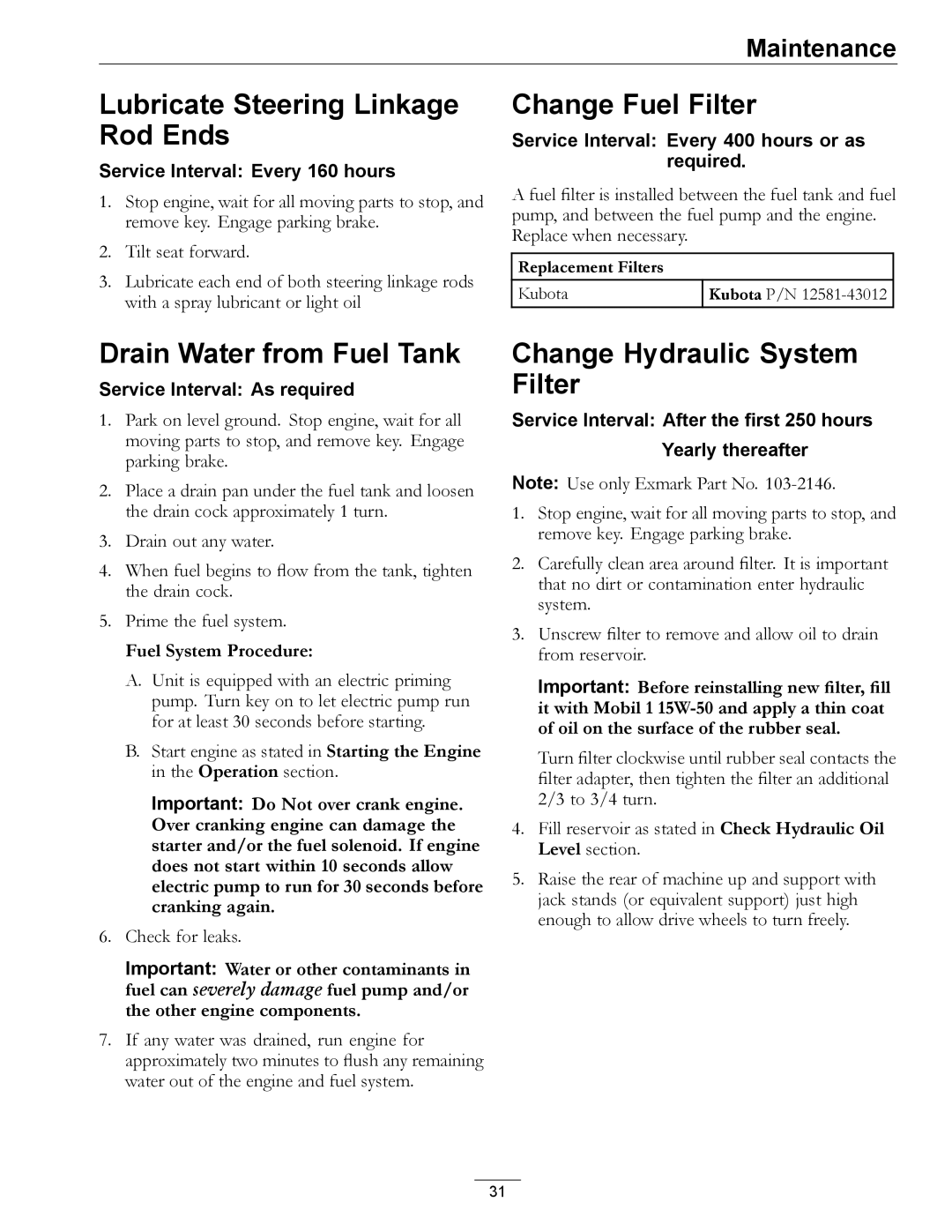 Exmark Diesel manual Lubricate Steering Linkage Rod Ends, Change Fuel Filter, Drain Water from Fuel Tank 