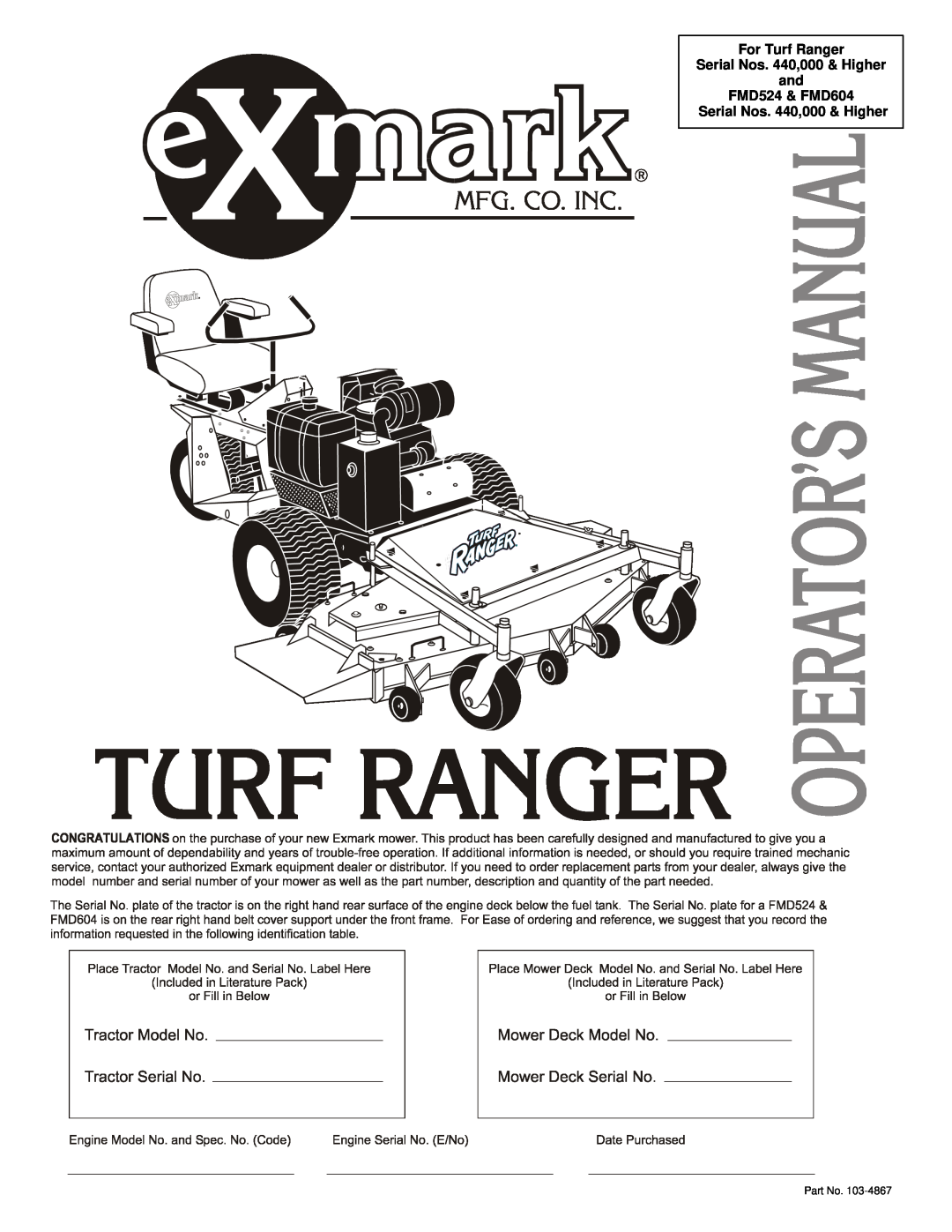 Exmark FMD 604, FMD 524 manual For Turf Ranger Serial Nos. 440,000 & Higher and FMD524 & FMD604 