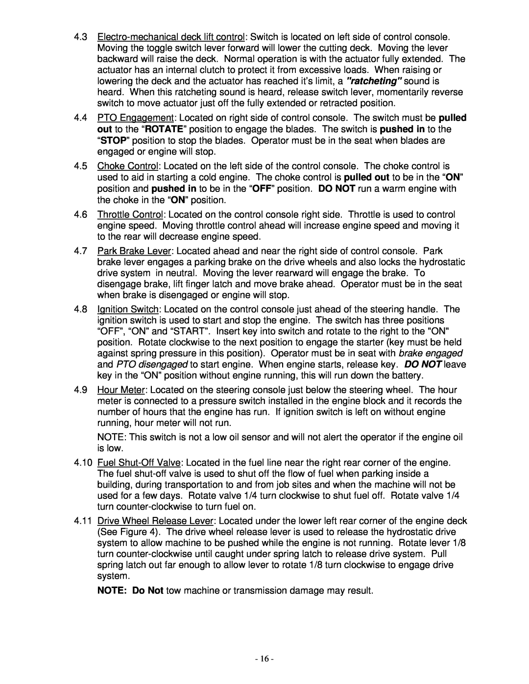 Exmark FMD 604, FMD 524 manual NOTE Do Not tow machine or transmission damage may result 