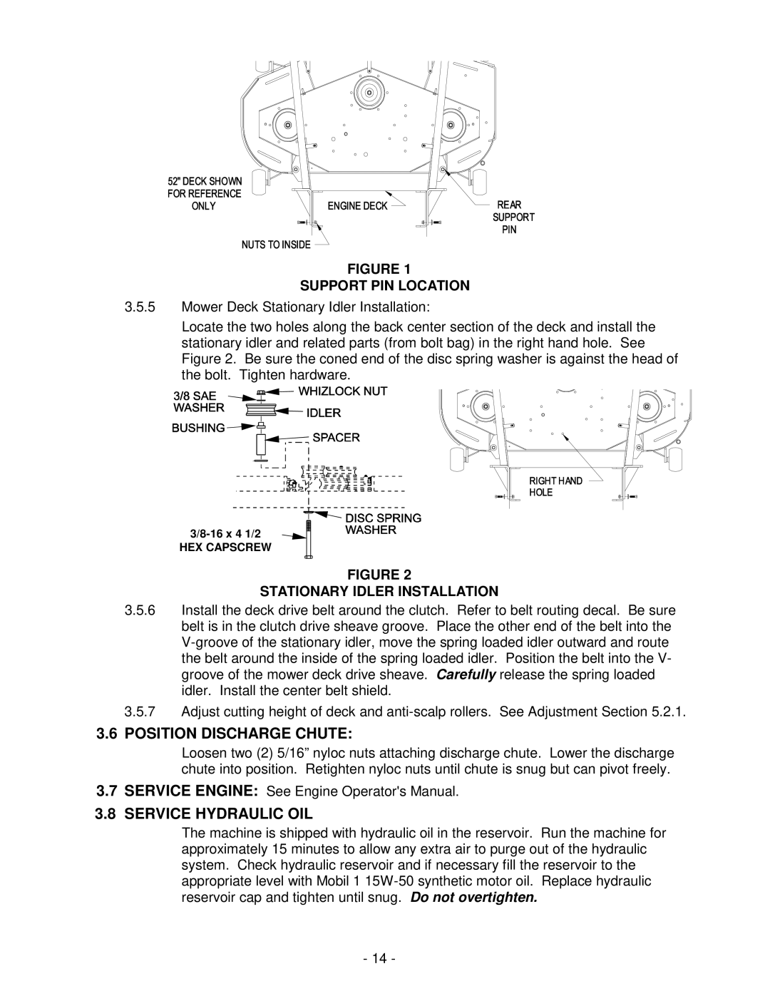 Exmark FMD524 manual Position Discharge Chute, Service Hydraulic OIL, Support PIN Location, Stationary Idler Installation 