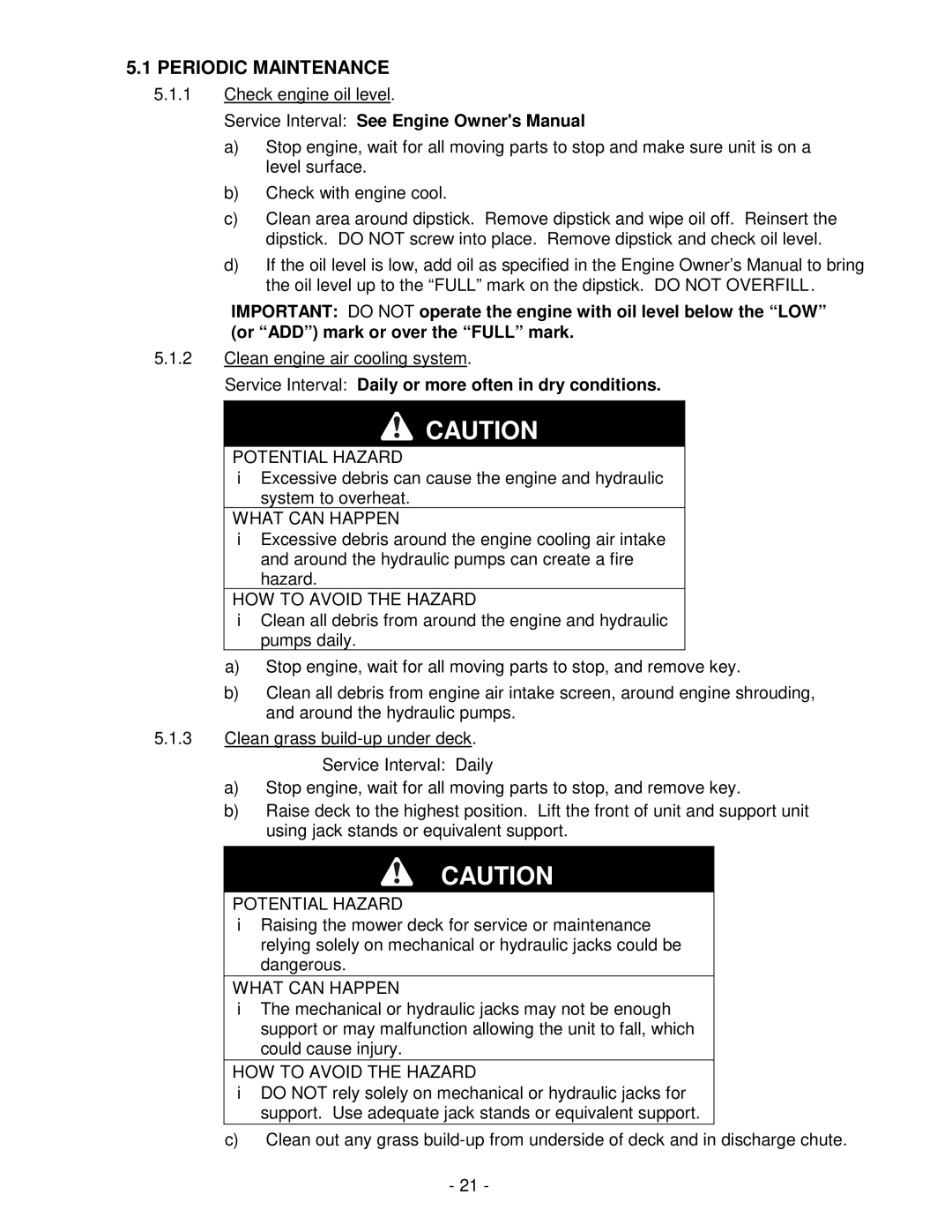 Exmark FMD524 manual Periodic Maintenance, Service Interval Daily or more often in dry conditions 