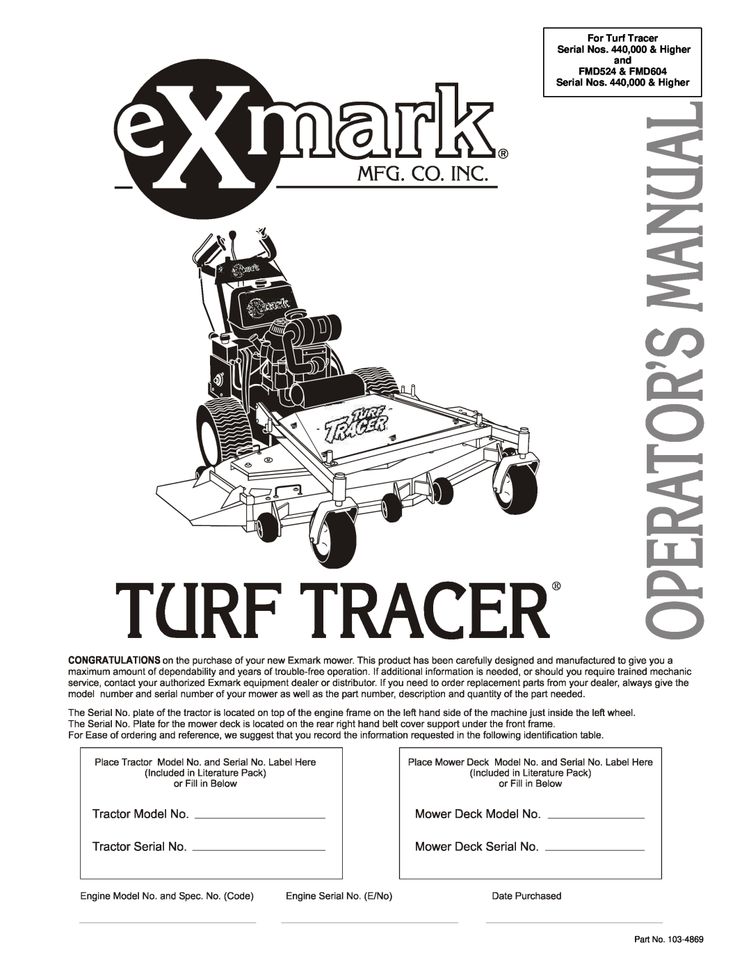 Exmark manual For Turf Tracer Serial Nos. 440,000 & Higher and FMD524 & FMD604 