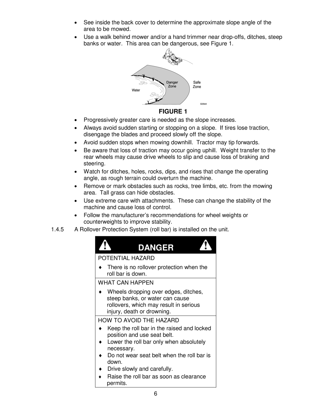 Exmark Frontrunner manual There is no rollover protection when the roll bar is down 