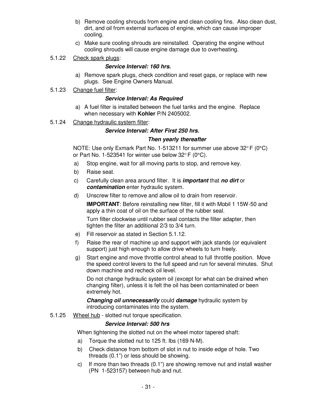 Exmark Lawn Tractor manual Service Interval As Required, Service Interval After First 250 hrs Then yearly thereafter 