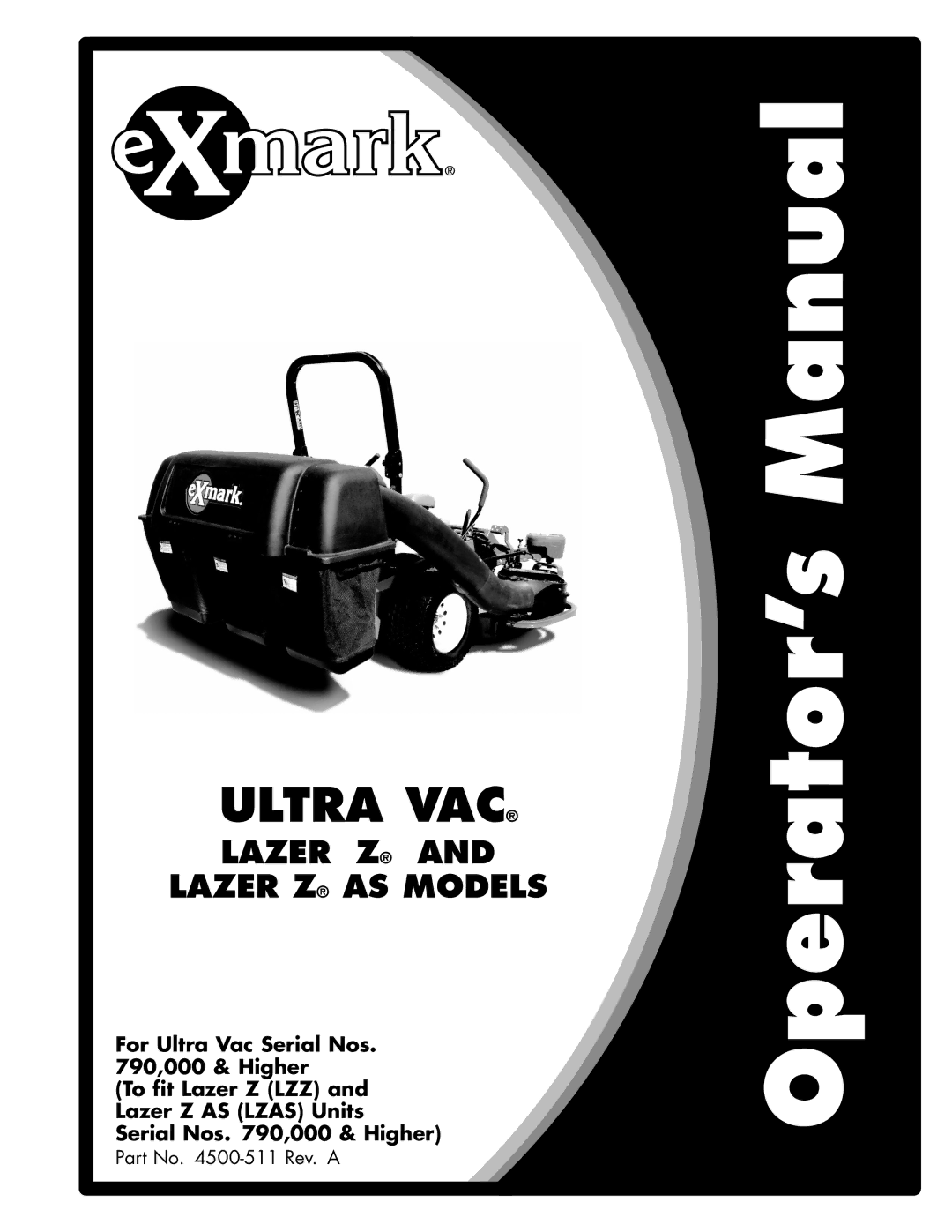 Exmark LAZER AS manual Ultra VAC 