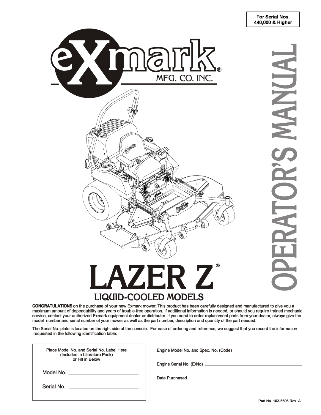Exmark Lazer HP manual For Serial Nos 440,000 & Higher, Part No. 103-5505 Rev. A 