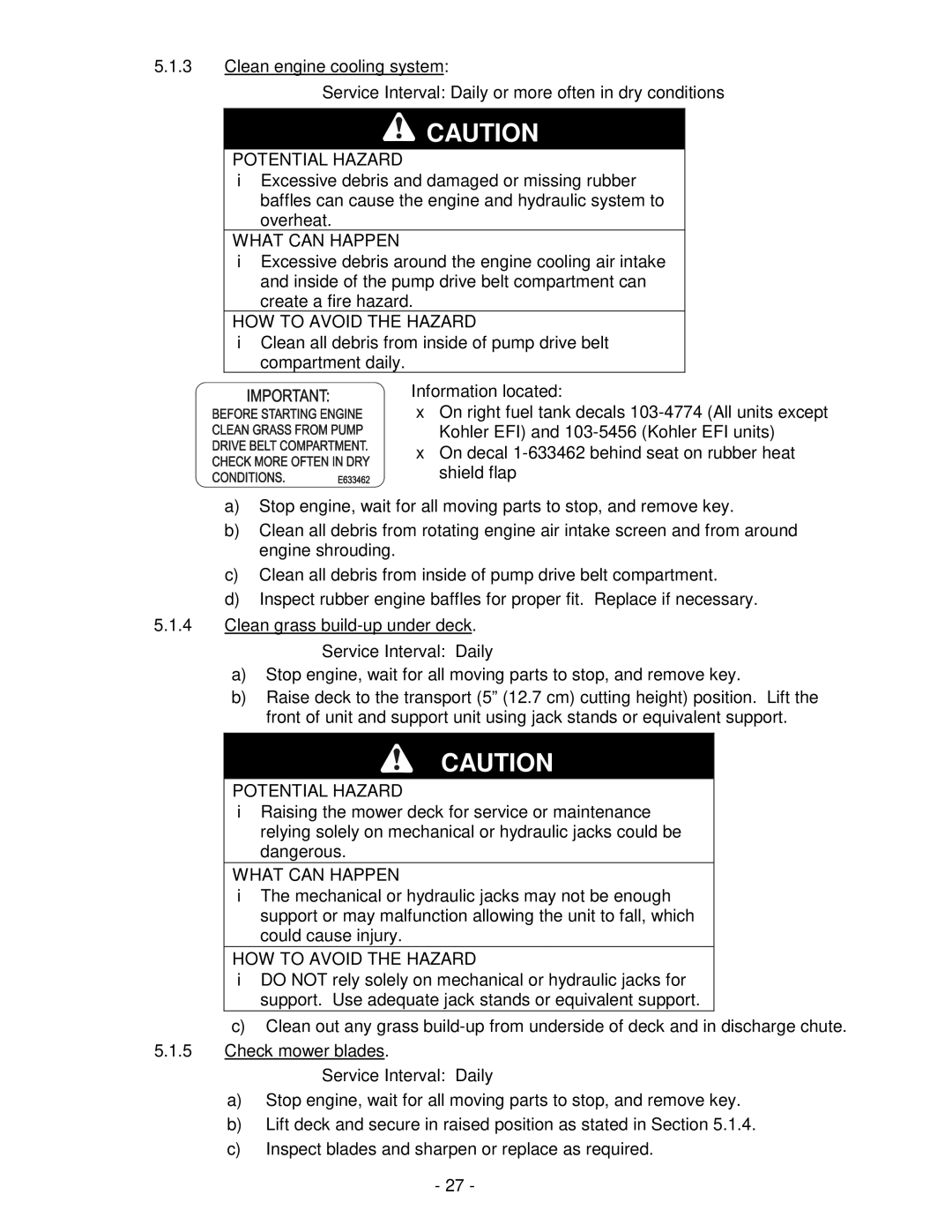 Exmark LAZER Z HP manual Service Interval Daily or more often in dry conditions 