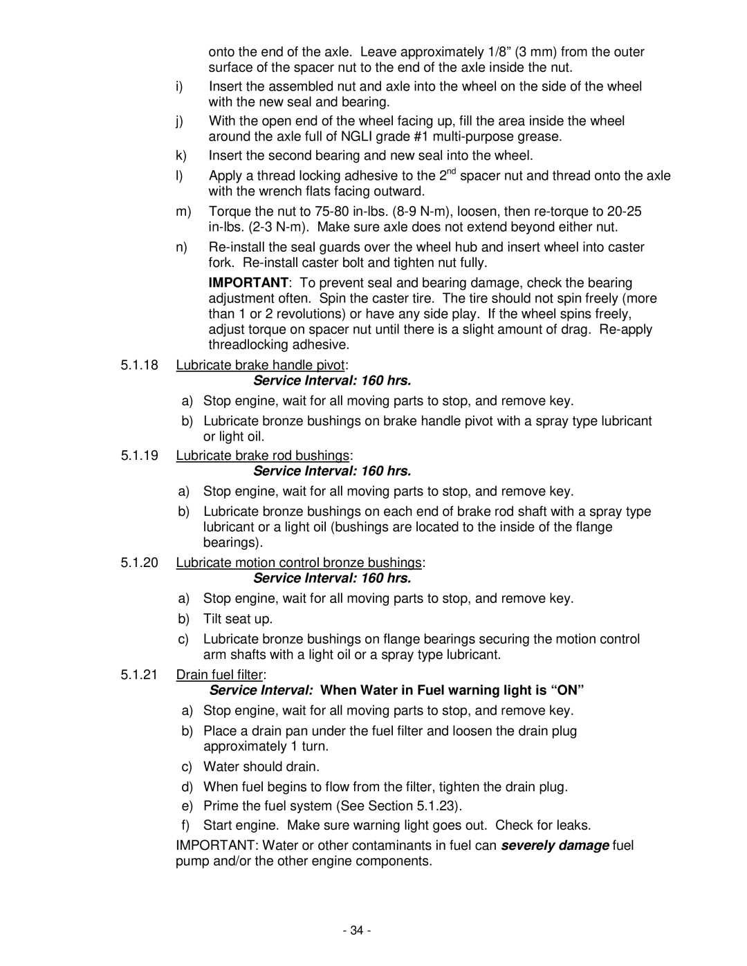 Exmark Lazer Z XP manual Service Interval 160 hrs, Service Interval When Water in Fuel warning light is on 