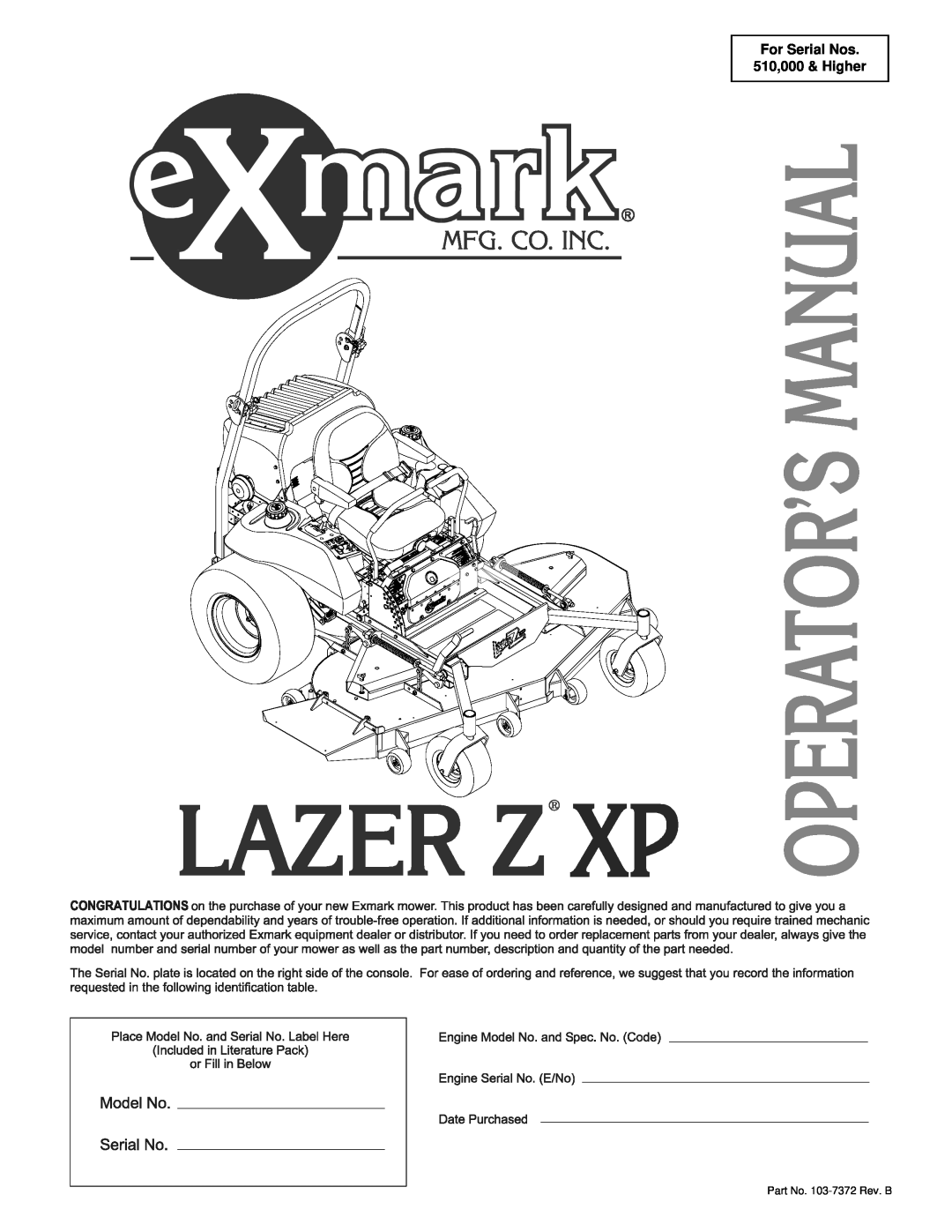 Exmark Lazer Z XP manual For Serial Nos 510,000 & Higher, Part No. 103-7372 Rev. B 