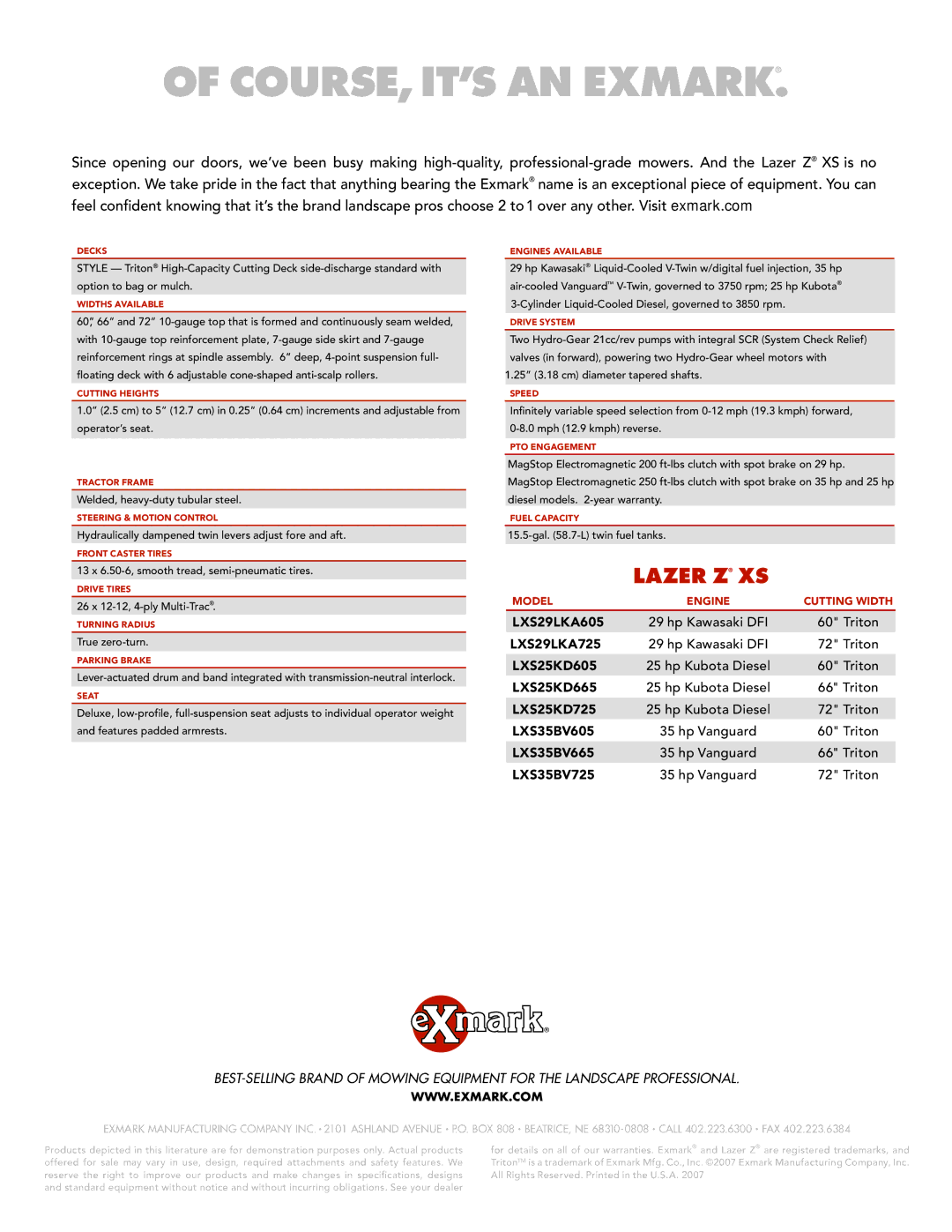 Exmark lXs35bv605, lXs29lKa725, lXs35bv725, lXs25Kd605 manual COURSE, IT’S AN Exmark, Lazer Z XS, LXS29LKA605, LXS29LKA725 